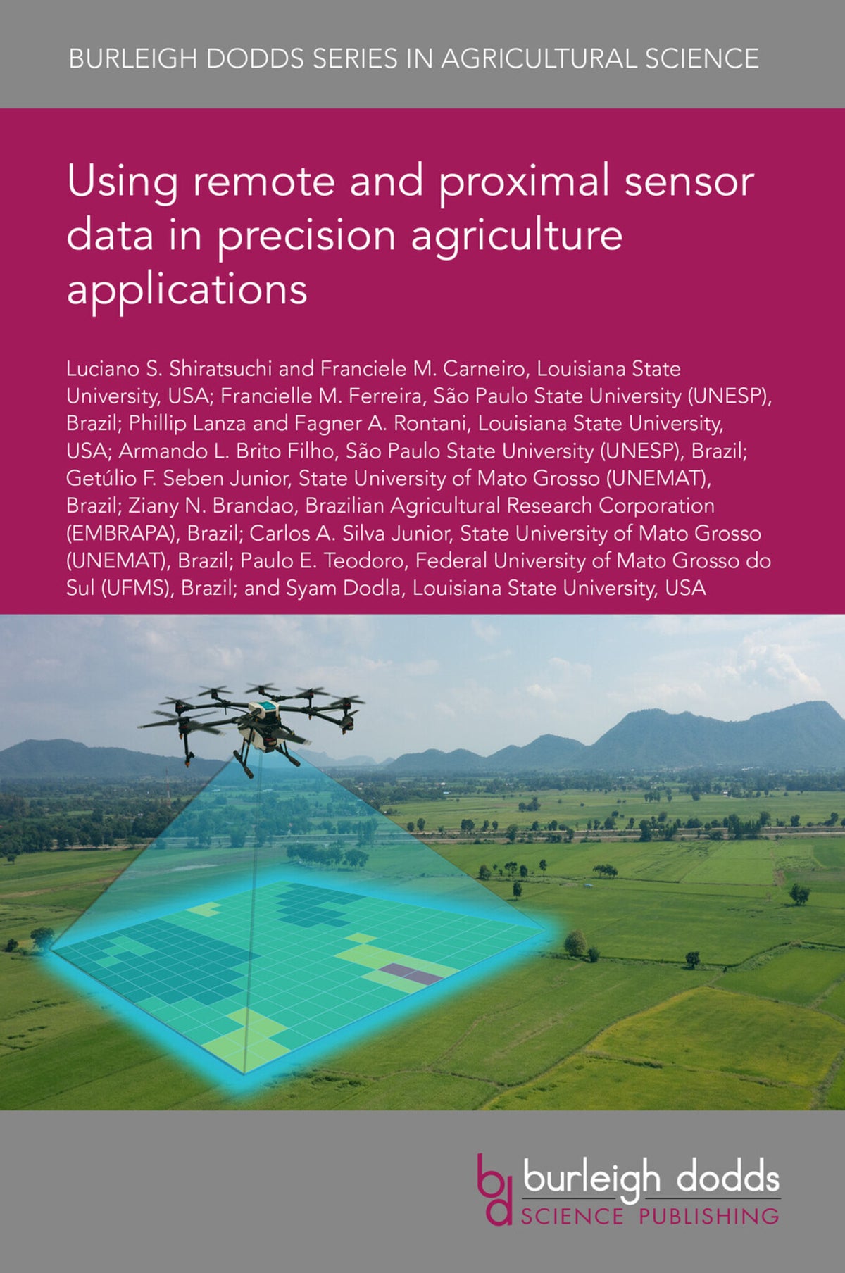 Cover image for Using remote and proximal sensor data in precision agriculture applications ISBN 9781801468015