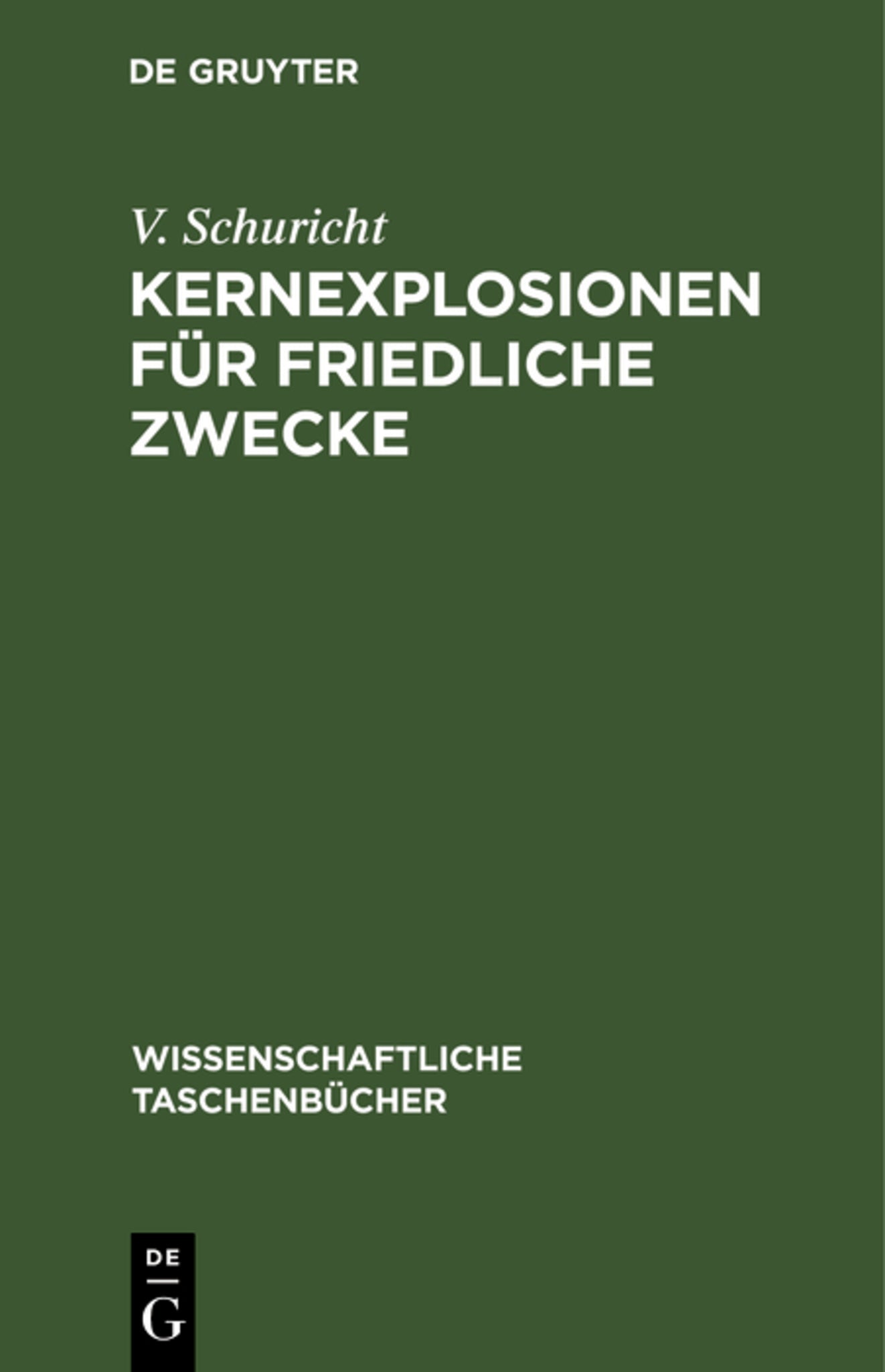 Kernexplosionen für friedliche Zwecke