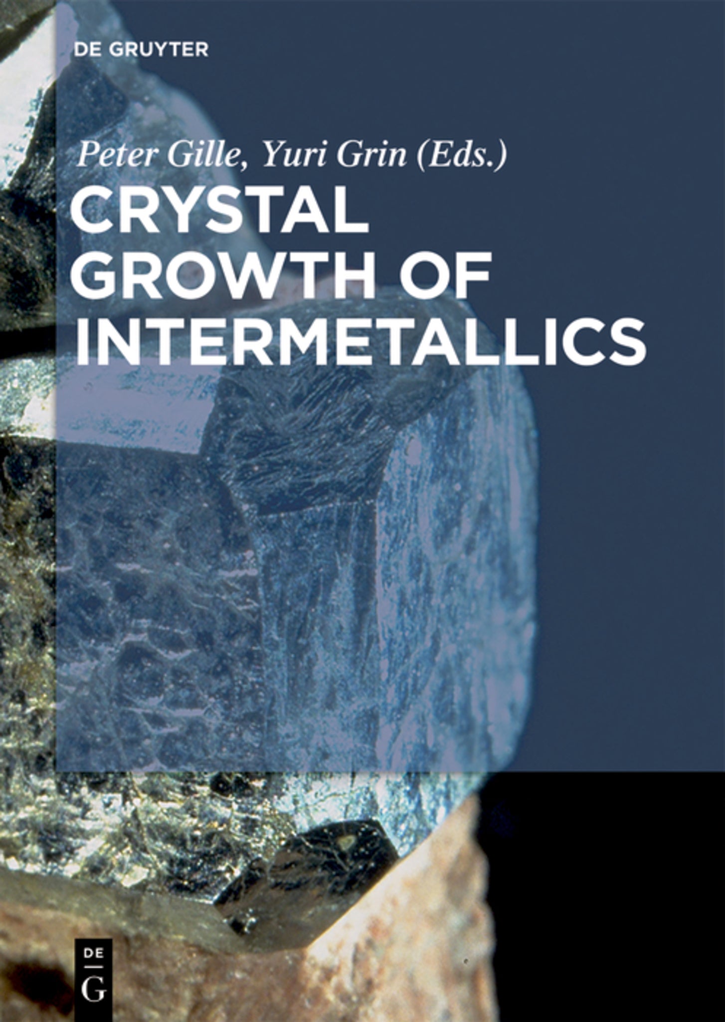 Cover image for Crystal Growth of Intermetallics ISBN 9783110495843