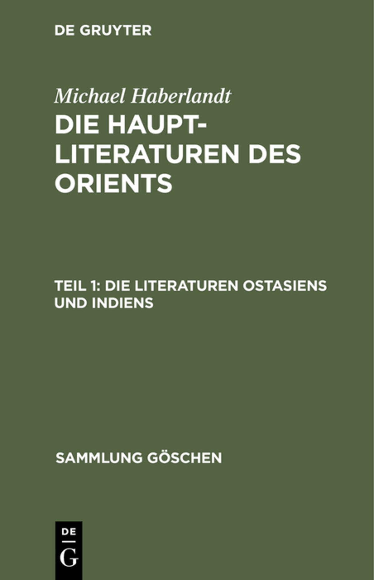Die Literaturen Ostasiens und Indiens
