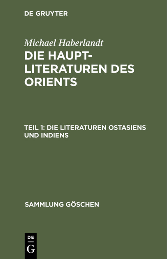 Die Literaturen Ostasiens und Indiens