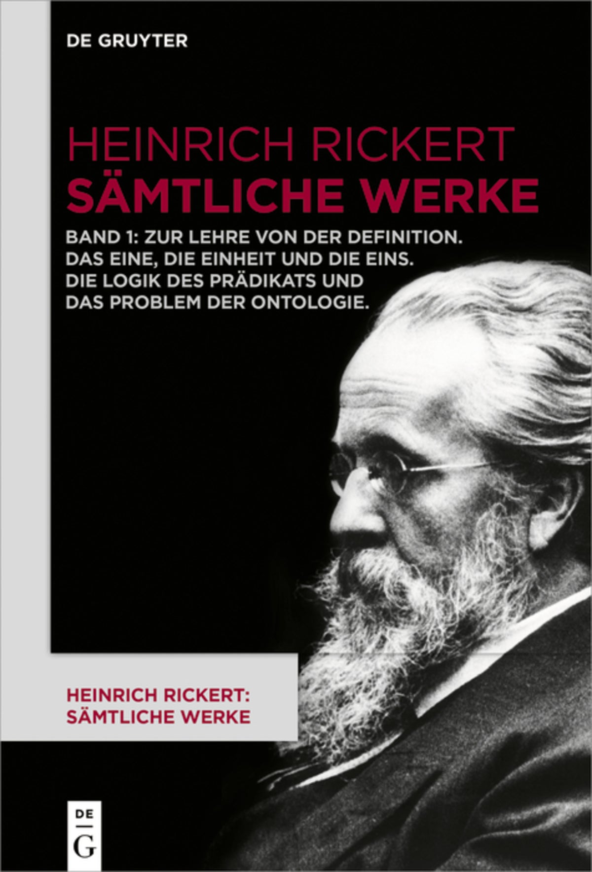 Zur Lehre von der Definition. Das Eine, die Einheit und die Eins. Die Logik des Prädikats und das Problem der Ontologie