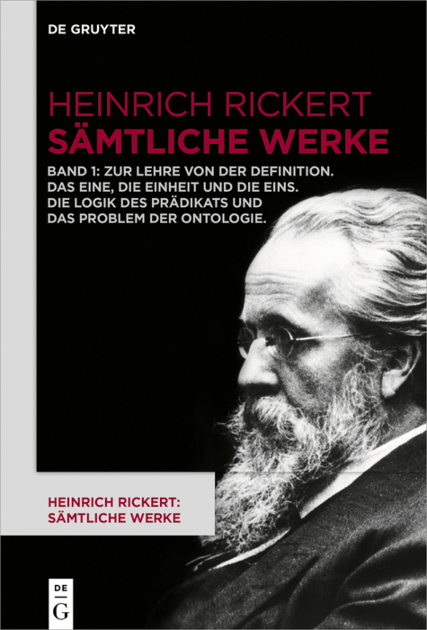 Zur Lehre von der Definition. Das Eine, die Einheit und die Eins. Die Logik des Prädikats und das Problem der Ontologie