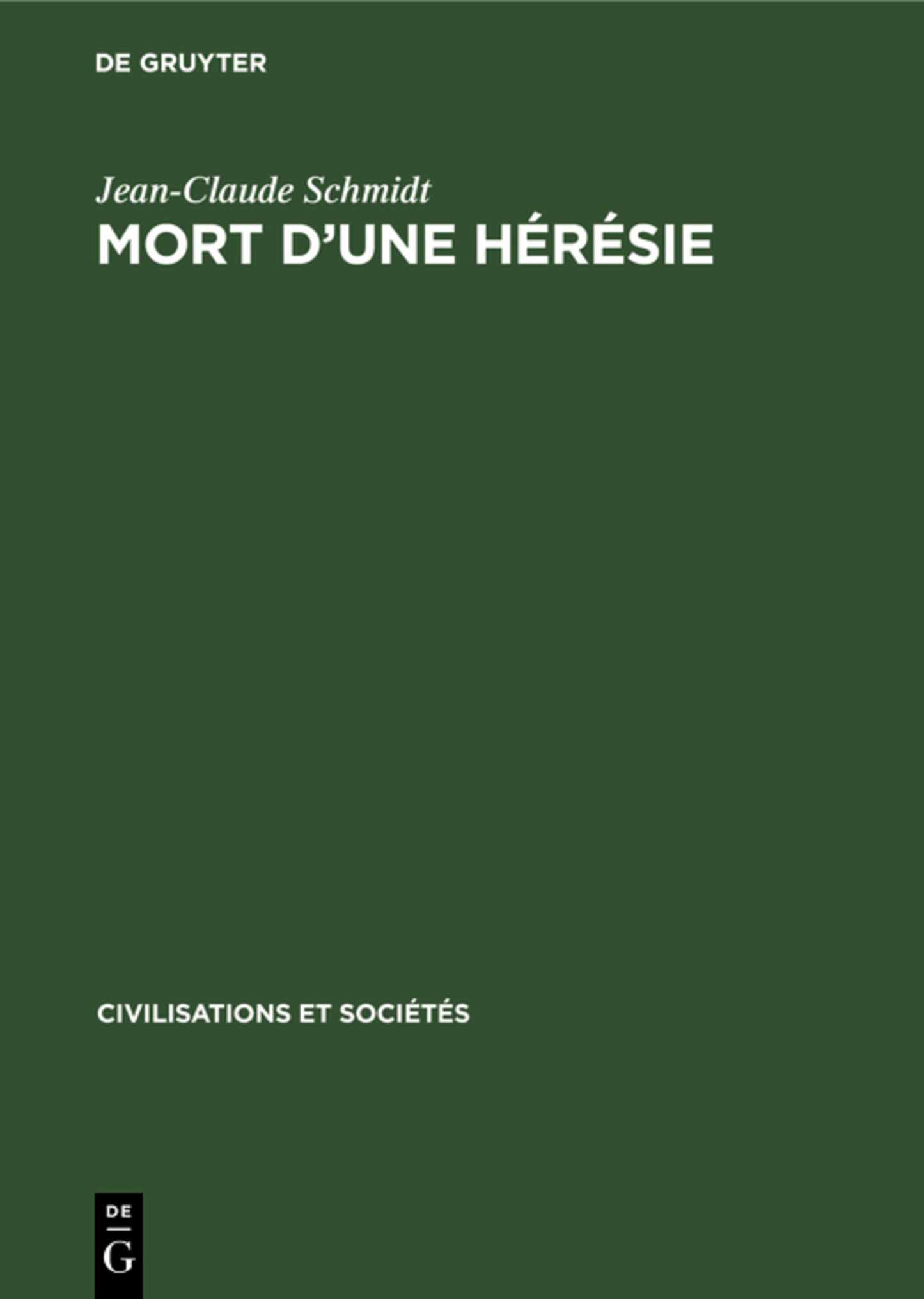 Mort d’une hérésie