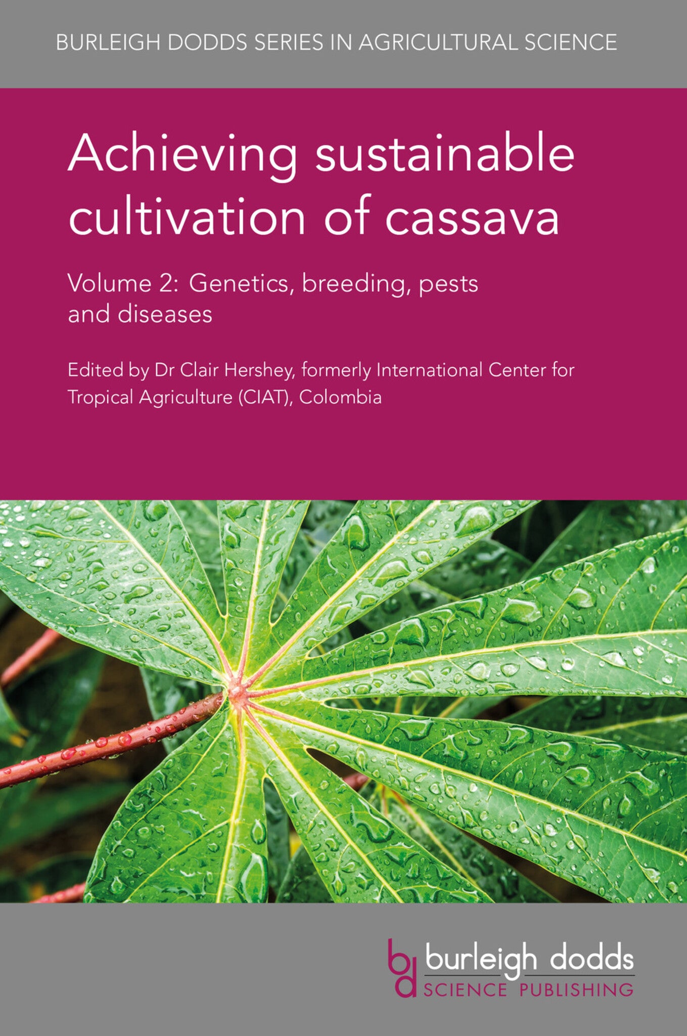 Cover image for Achieving sustainable cultivation of cassava Volume 2 ISBN 9781786760043