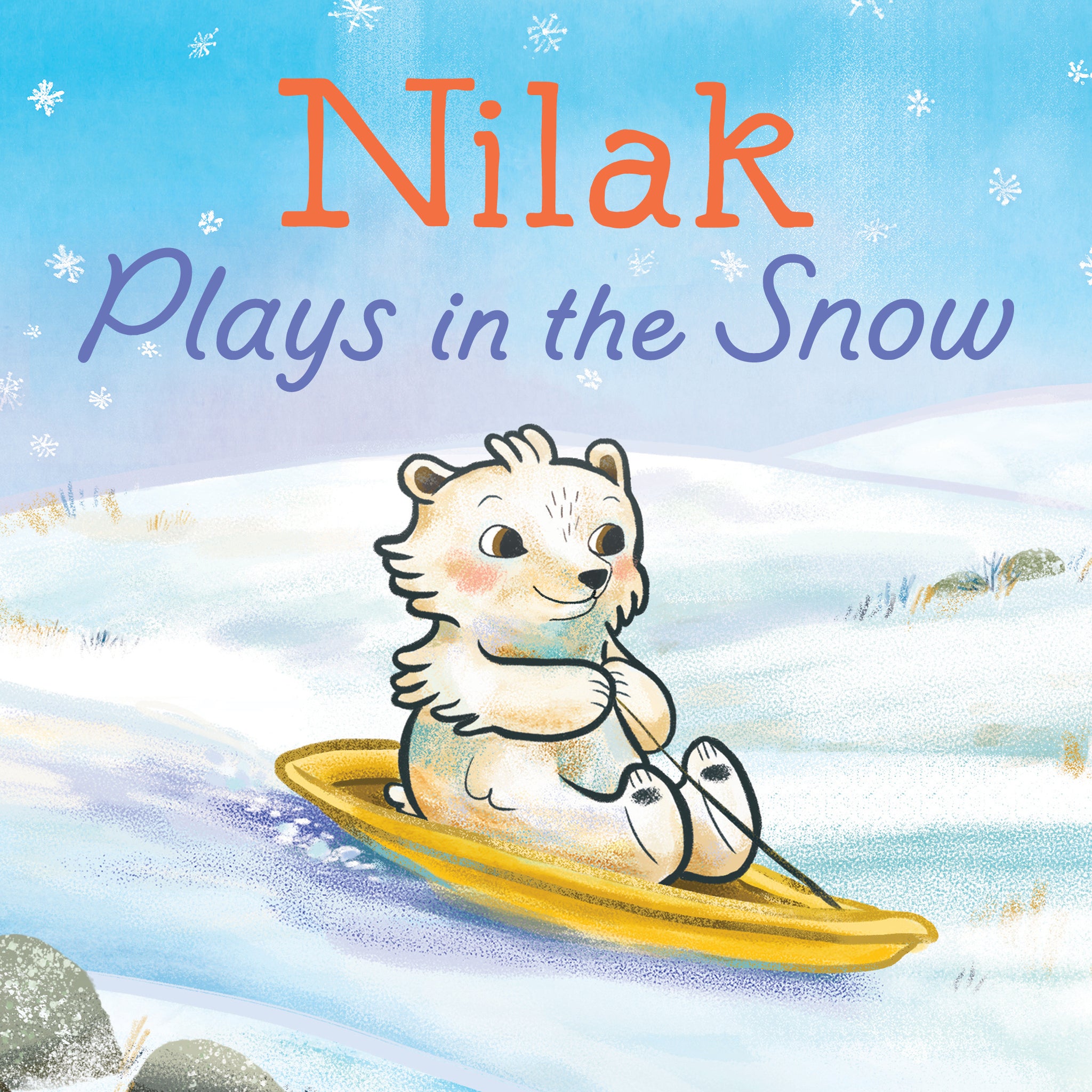 Cover image for Nilak Plays in the Snow ISBN 9781772668650