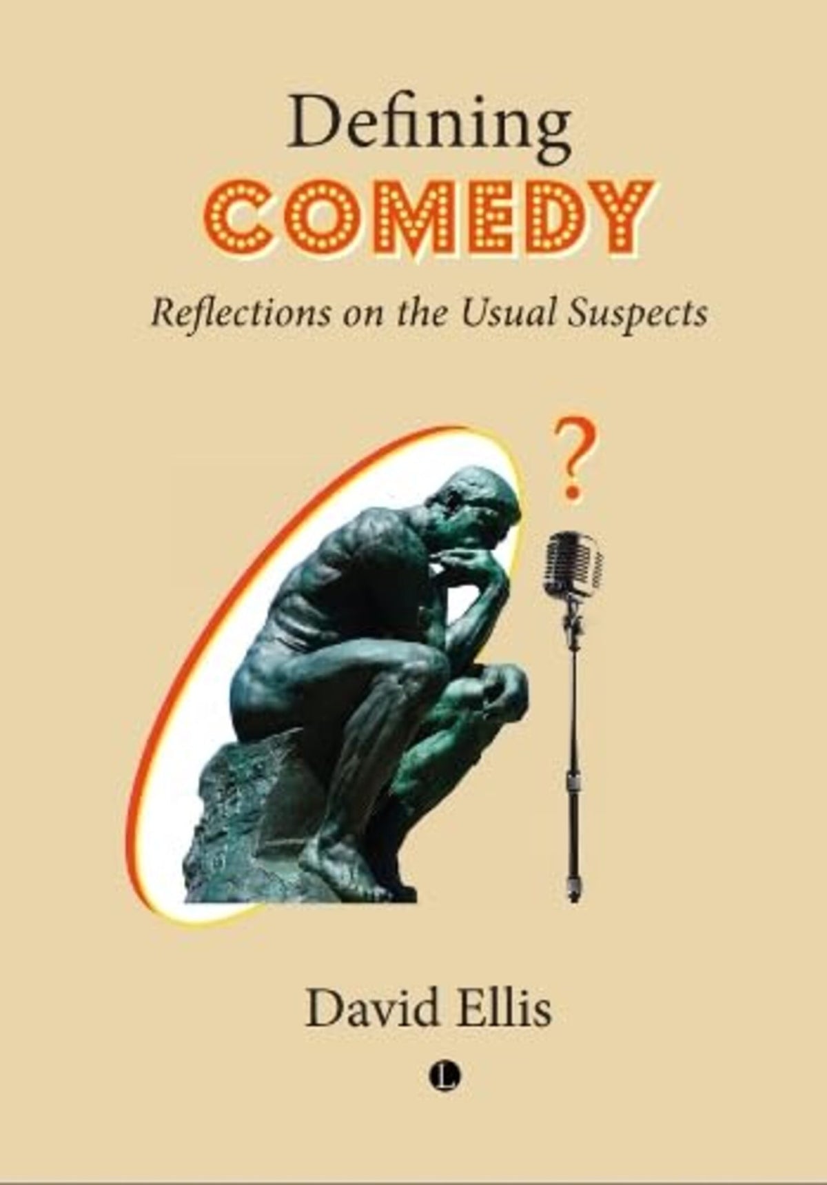 Cover image for Defining Comedy ISBN 9780718898601