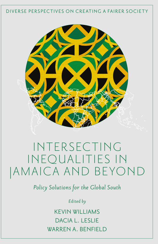 Intersecting Inequalities in Jamaica and Beyond