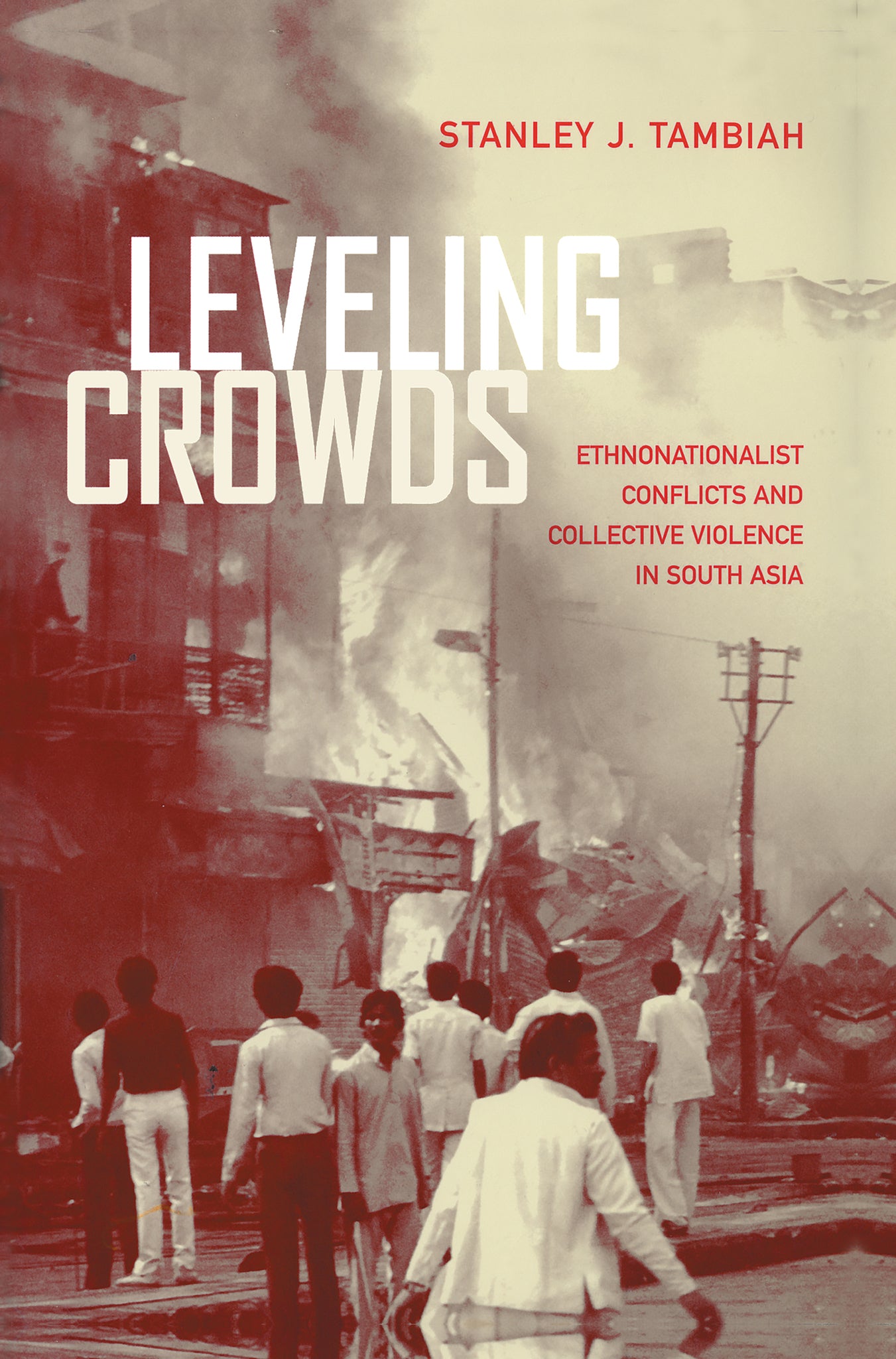 Cover image for Leveling Crowds ISBN 9780520918191