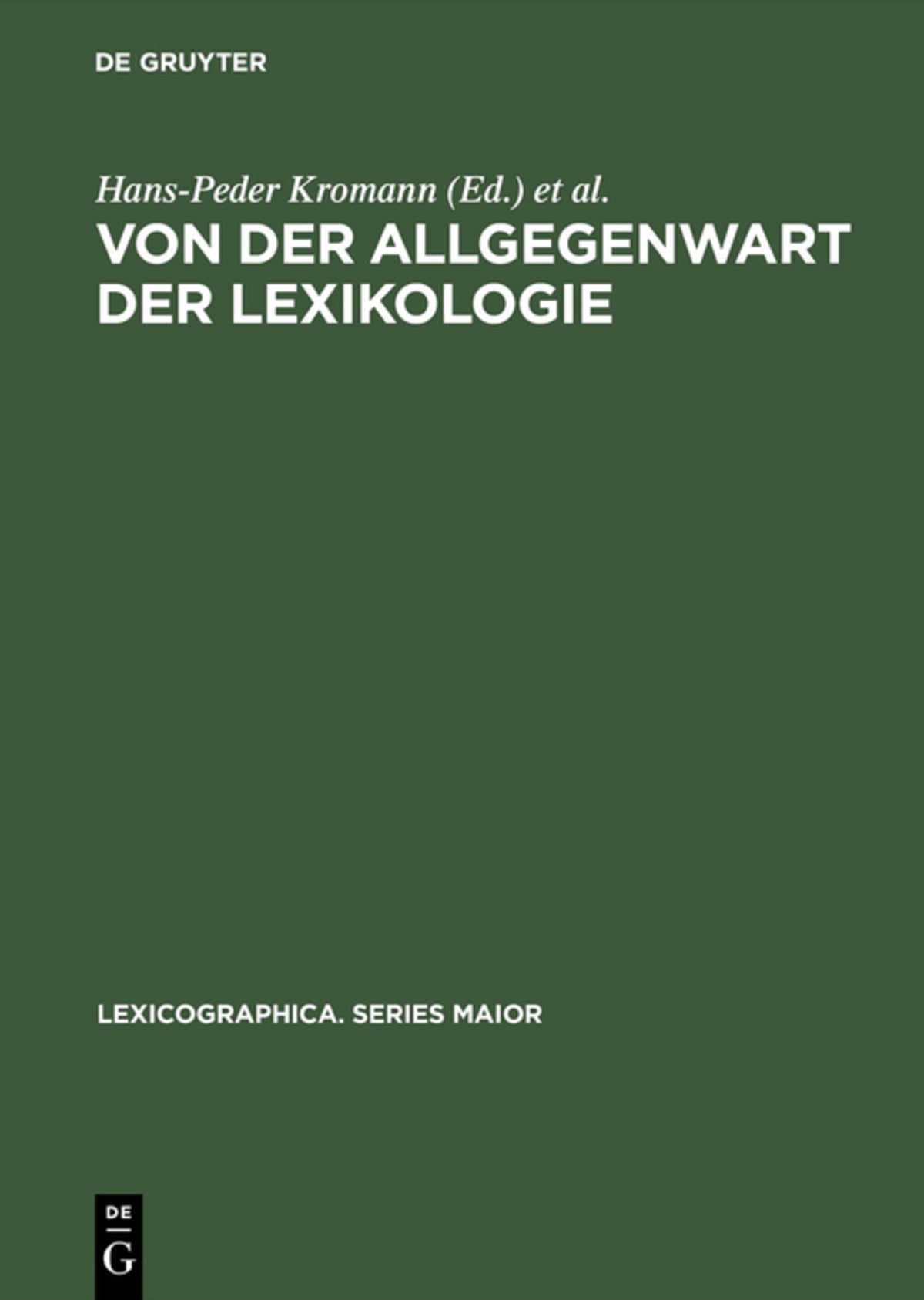 Cover image for Von der Allgegenwart der Lexikologie ISBN 9783484309661