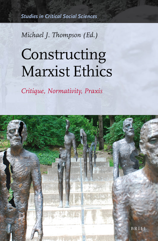 Constructing Marxist Ethics