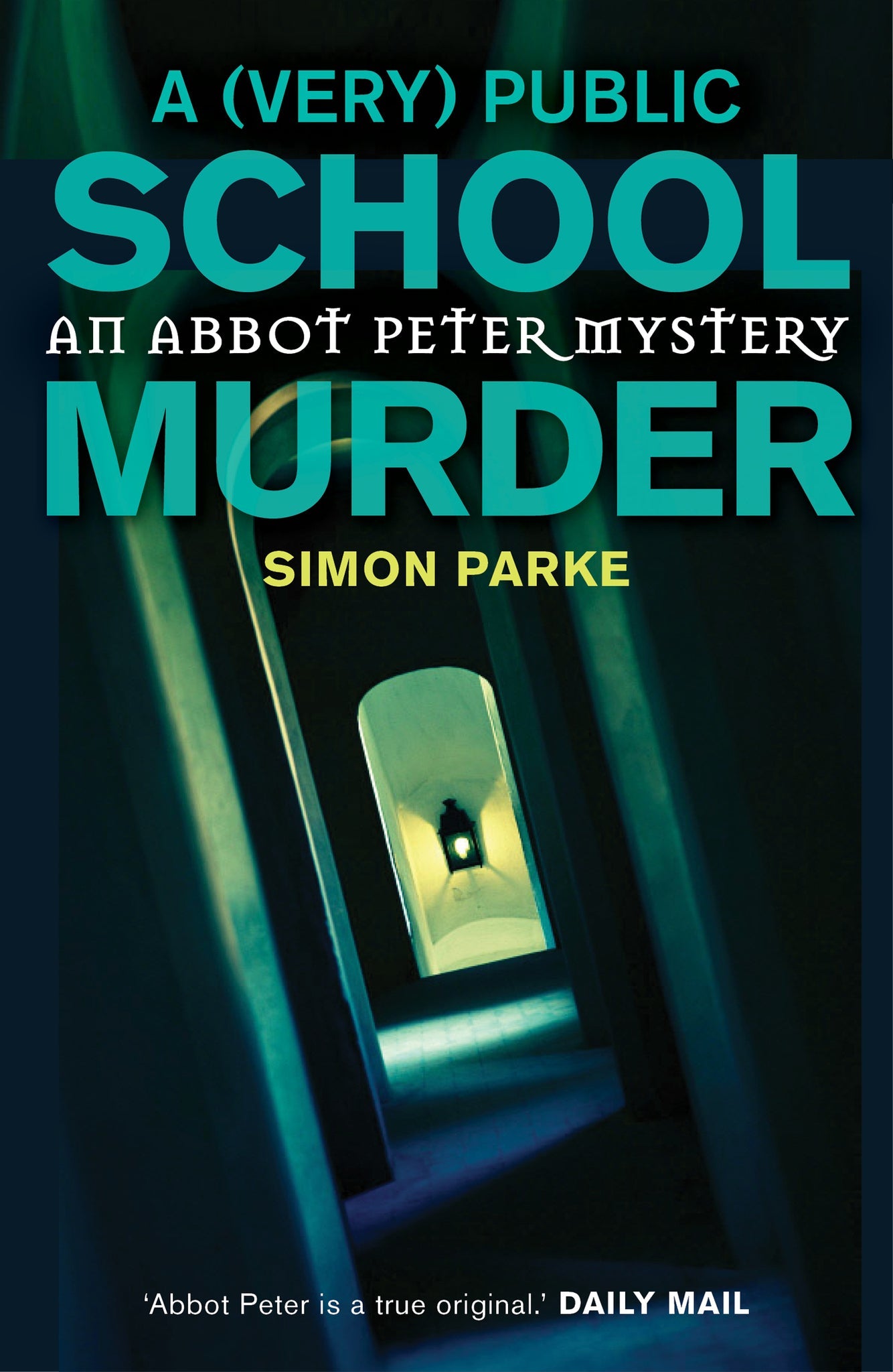 Cover image for A (Very) Public School Murder ISBN 9781910674345