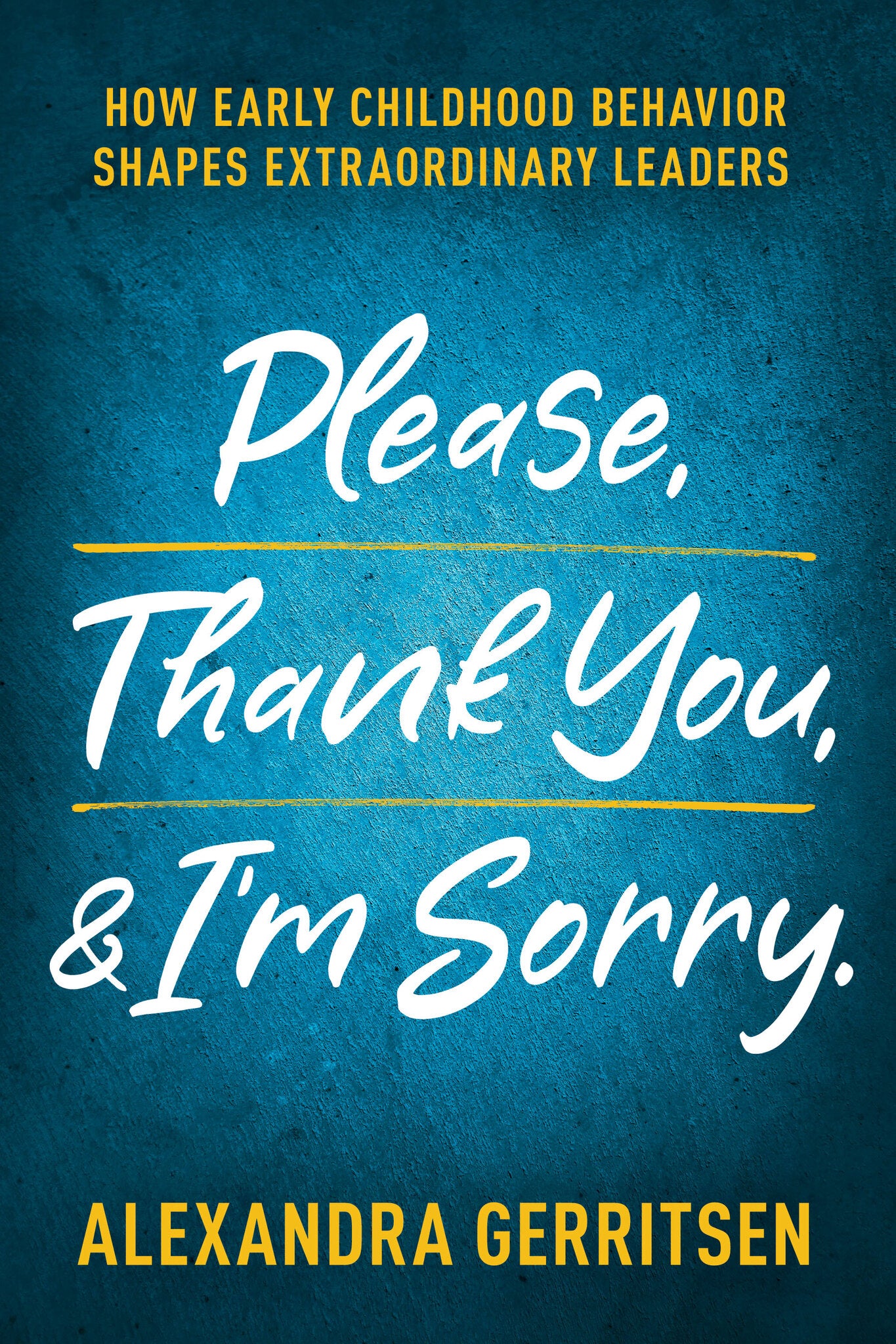 Please, Thank You, & I'm Sorry