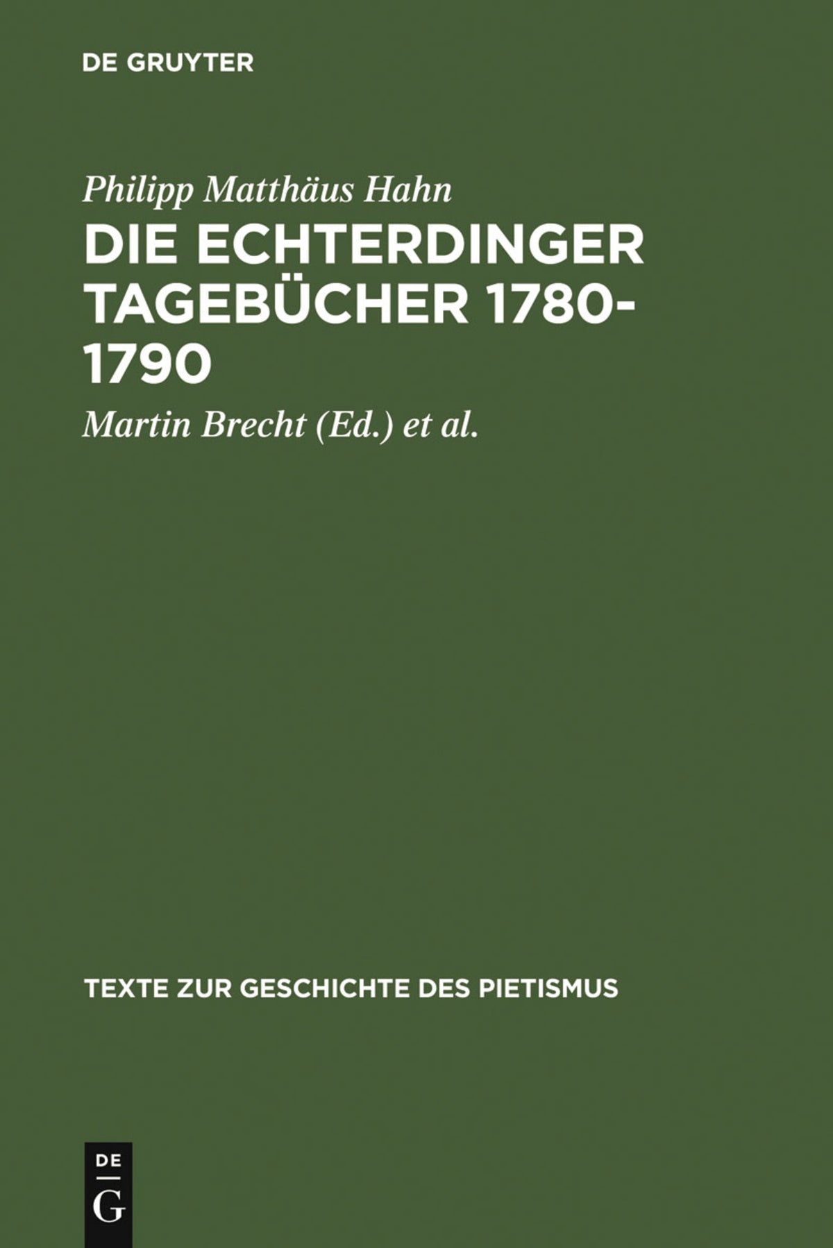 Cover image for Die Echterdinger Tagebücher 1780-1790 ISBN 9783110089103