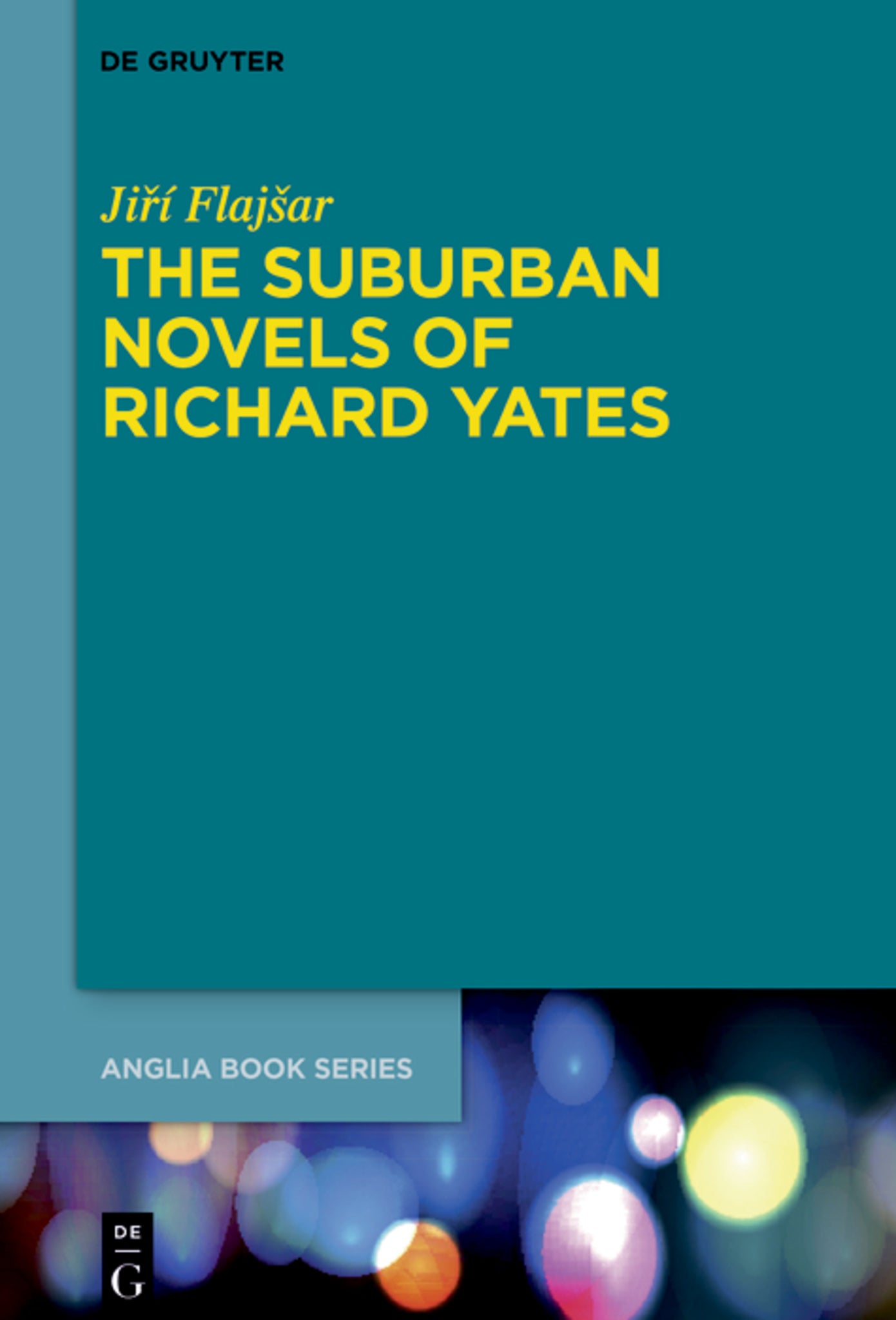 Cover image for The Suburban Novels of Richard Yates ISBN 9783111616674