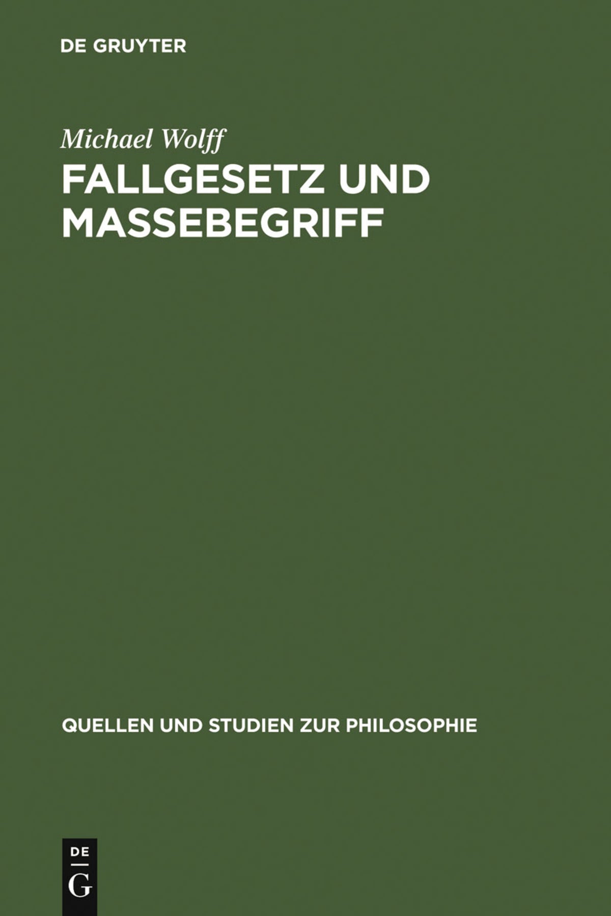 Cover image for Fallgesetz und Massebegriff ISBN 9783110064285