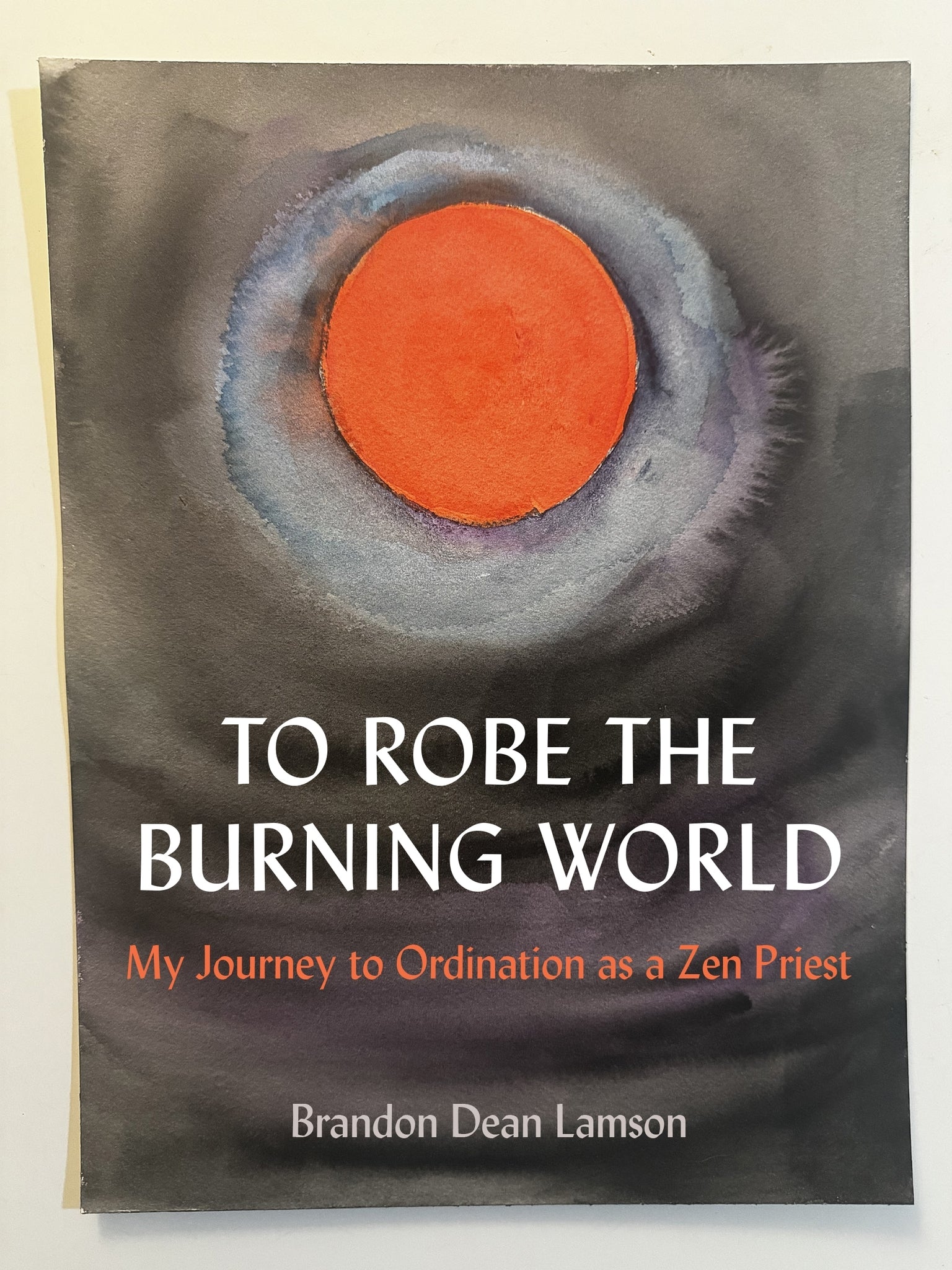 To Robe the Burning World