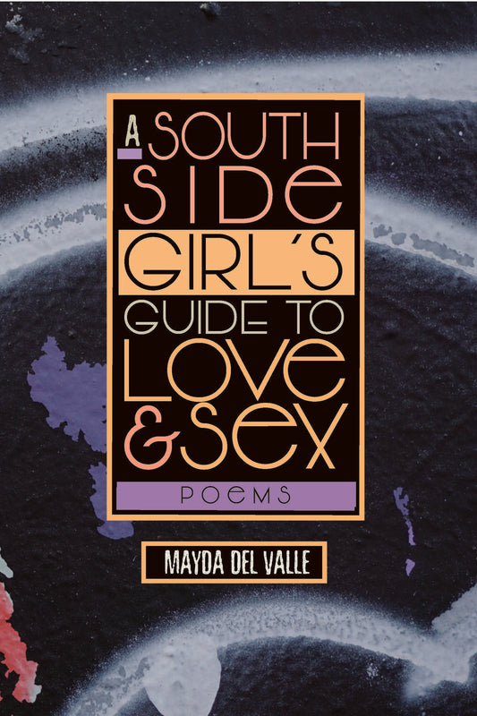South Side Girl’s Guide to Love & Sex
