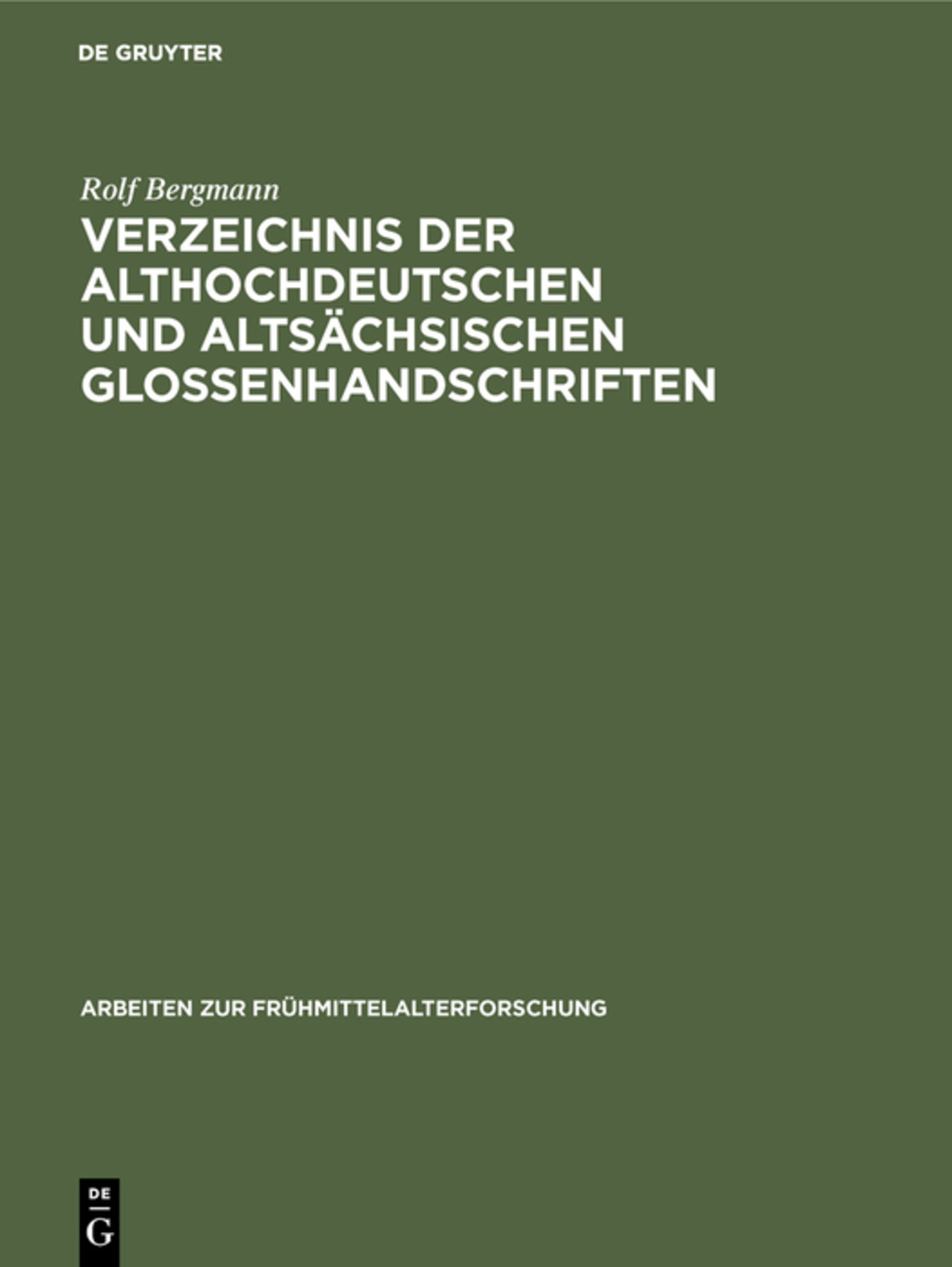 Verzeichnis der althochdeutschen und altsächsischen Glossenhandschriften