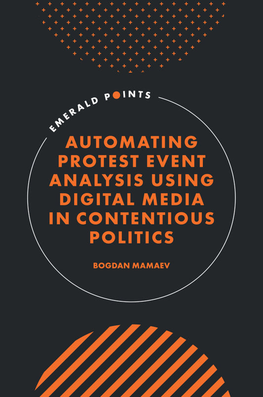 Automating Protest Event Analysis Using Digital Media in Contentious Politics