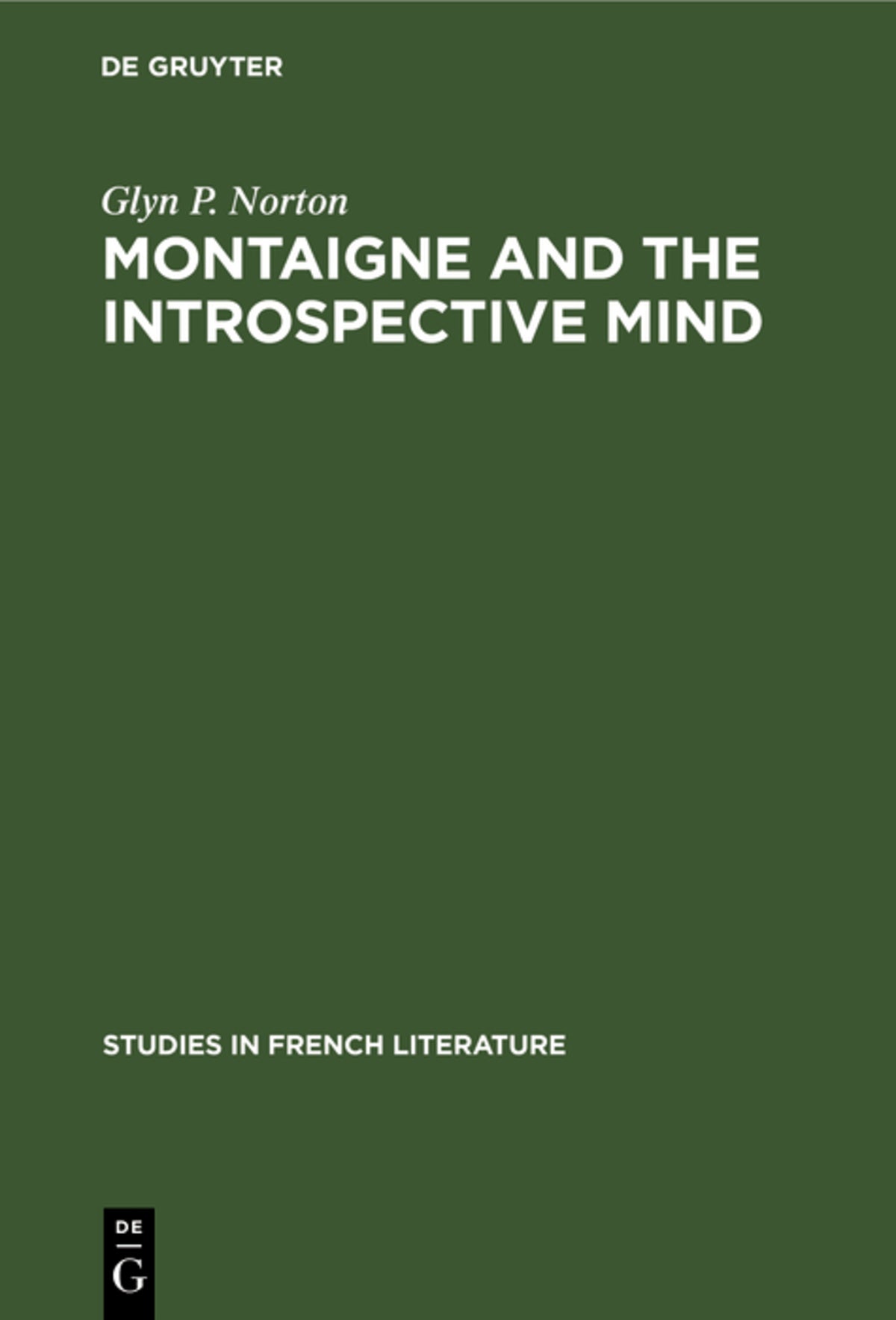 Cover image for Montaigne and the introspective mind ISBN 9783111189444