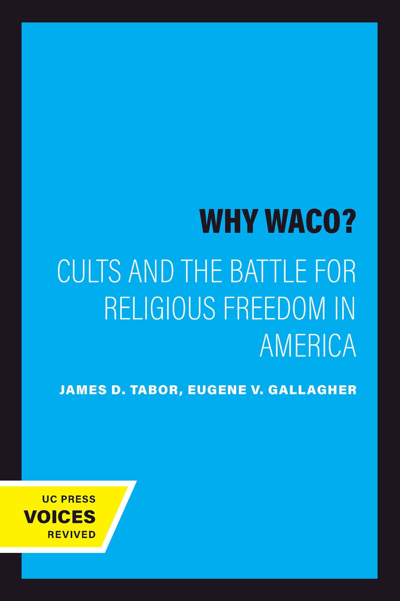 Cover image for Why Waco? ISBN 9780520208995