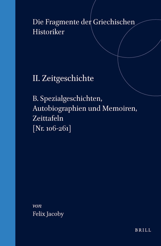 II. Zeitgeschichte, B. Spezialgeschichten, Autobiographien und Memoiren, Zeittafeln [Nr. 106-261]