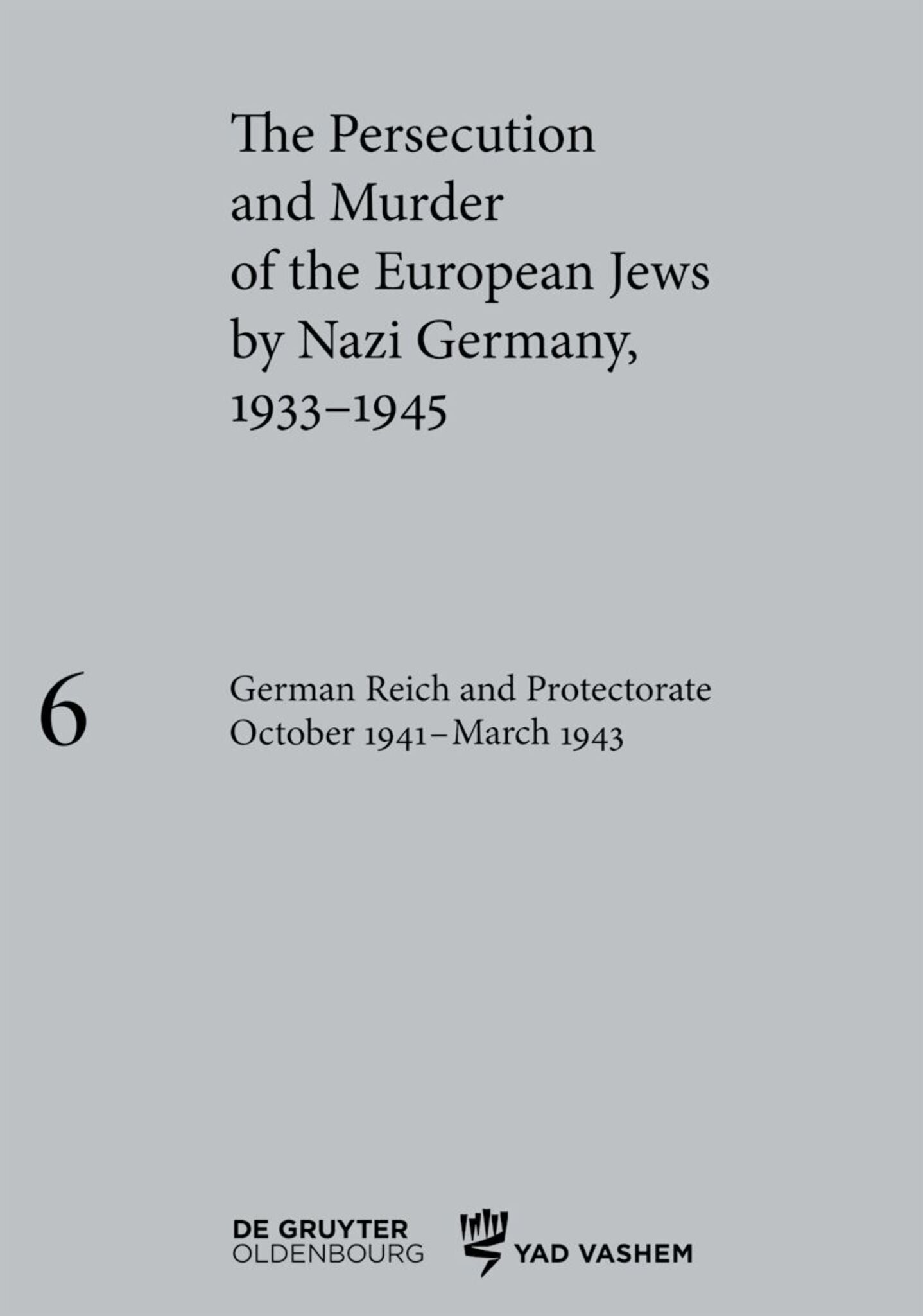German Reich and Protectorate October 1941–March 1943