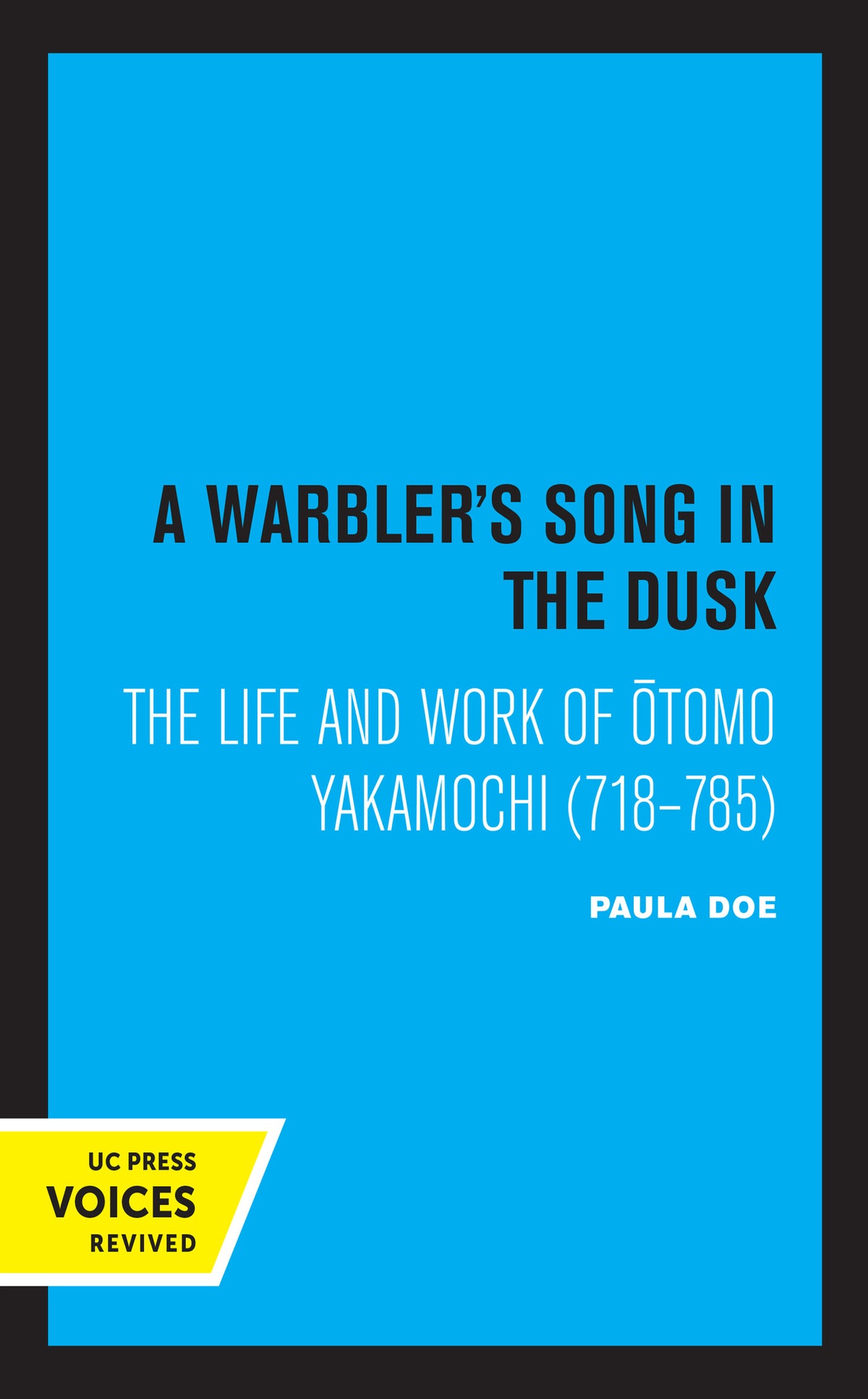 Cover image for A Warbler's Song in the Dusk ISBN 9780520327610