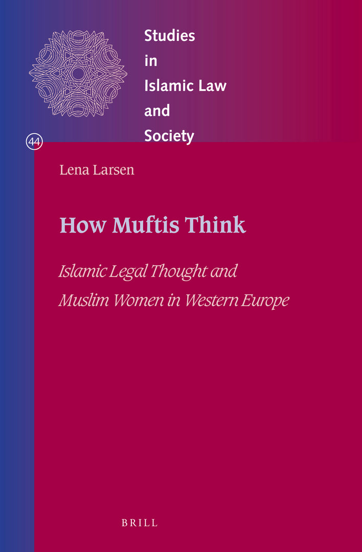 Cover image for How Muftis Think ISBN 9789004367791