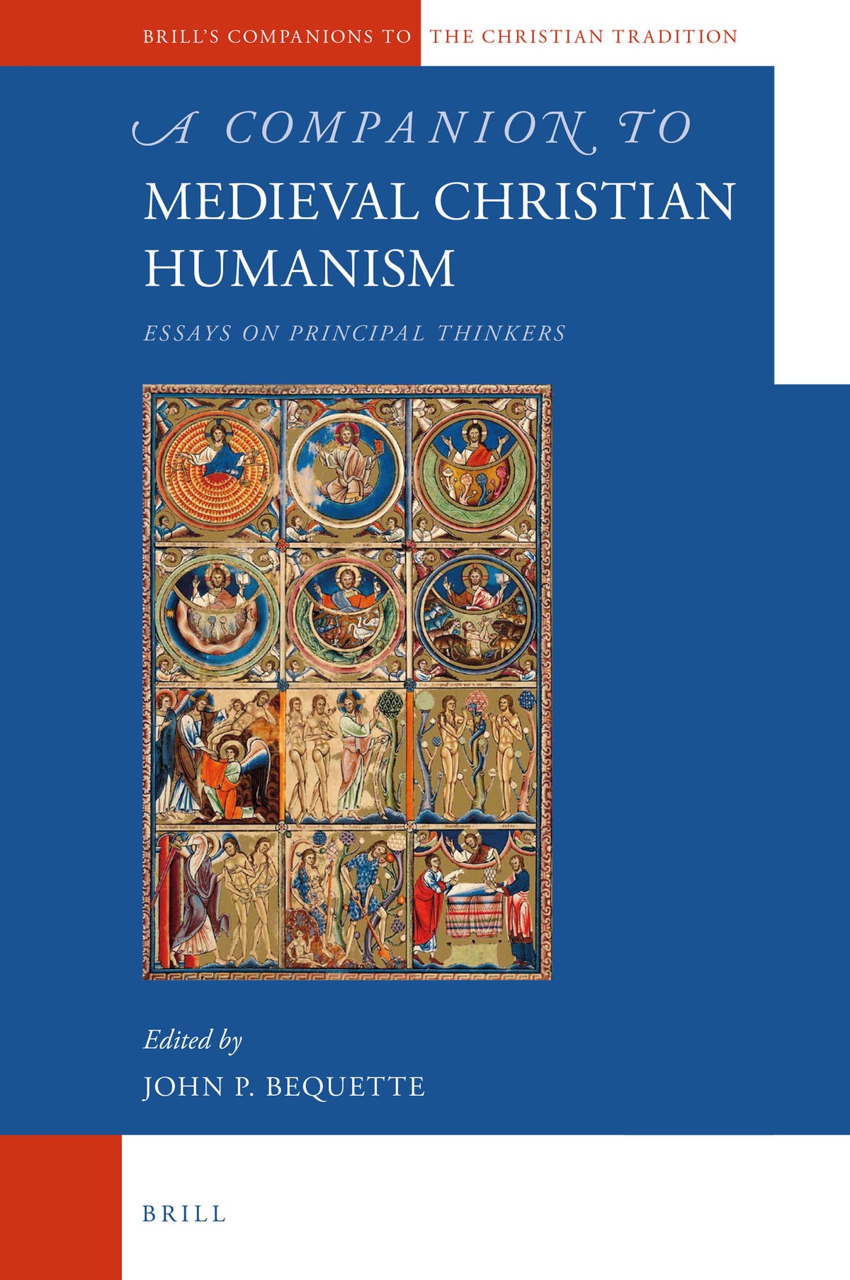 Cover image for A Companion to Medieval Christian Humanism ISBN 9789004248458