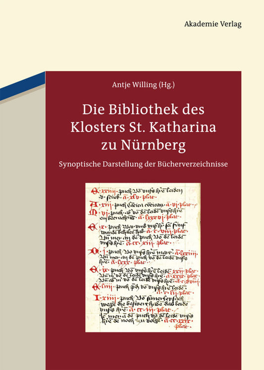 Die Bibliothek des Klosters St. Katharina zu Nürnberg