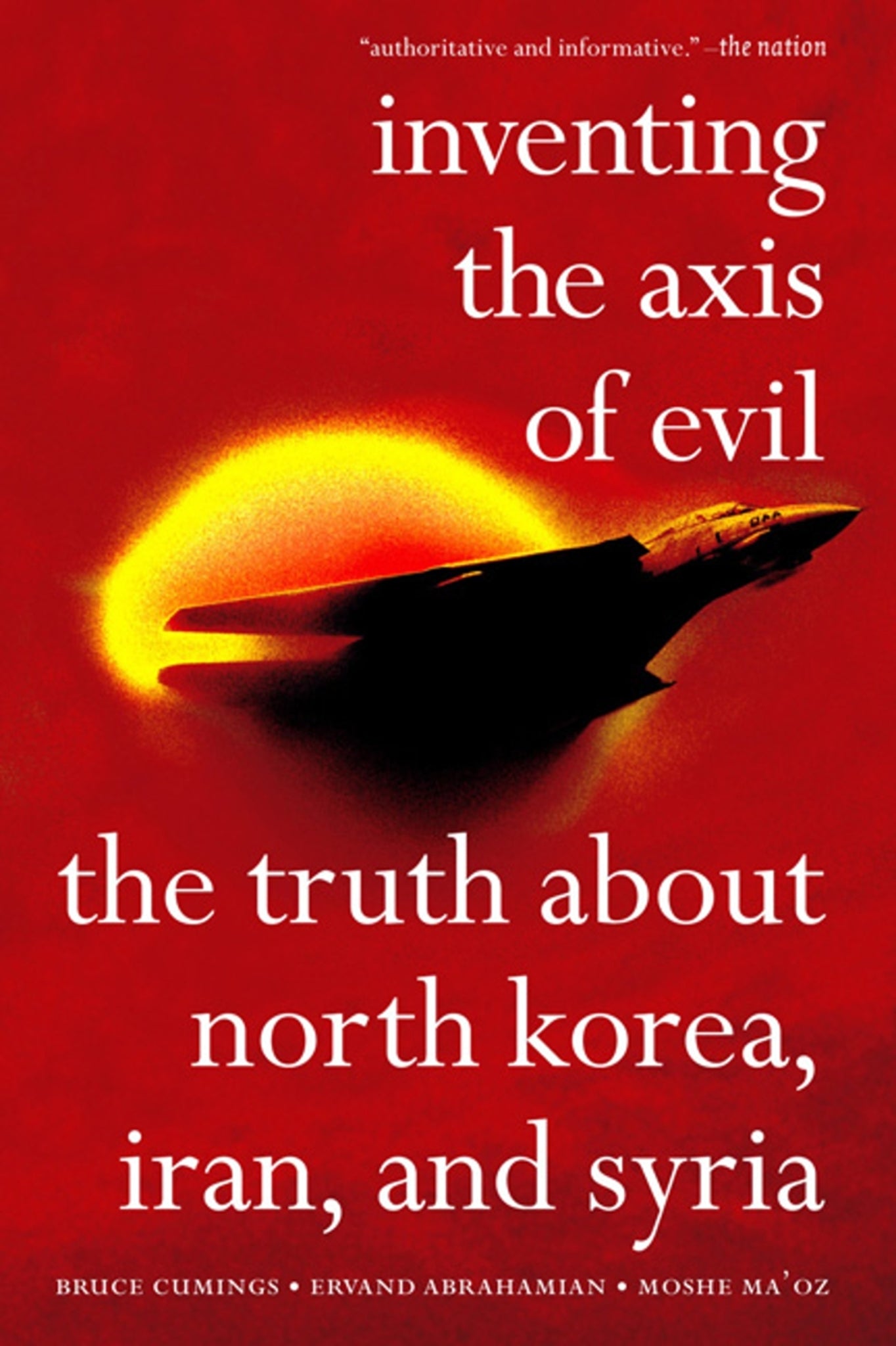 Inventing the Axis of Evil