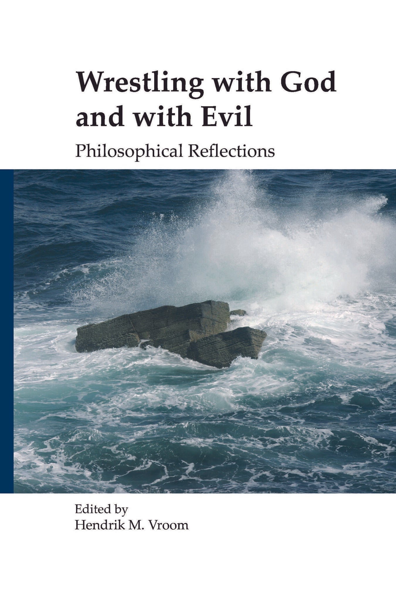 Wrestling with God and with Evil