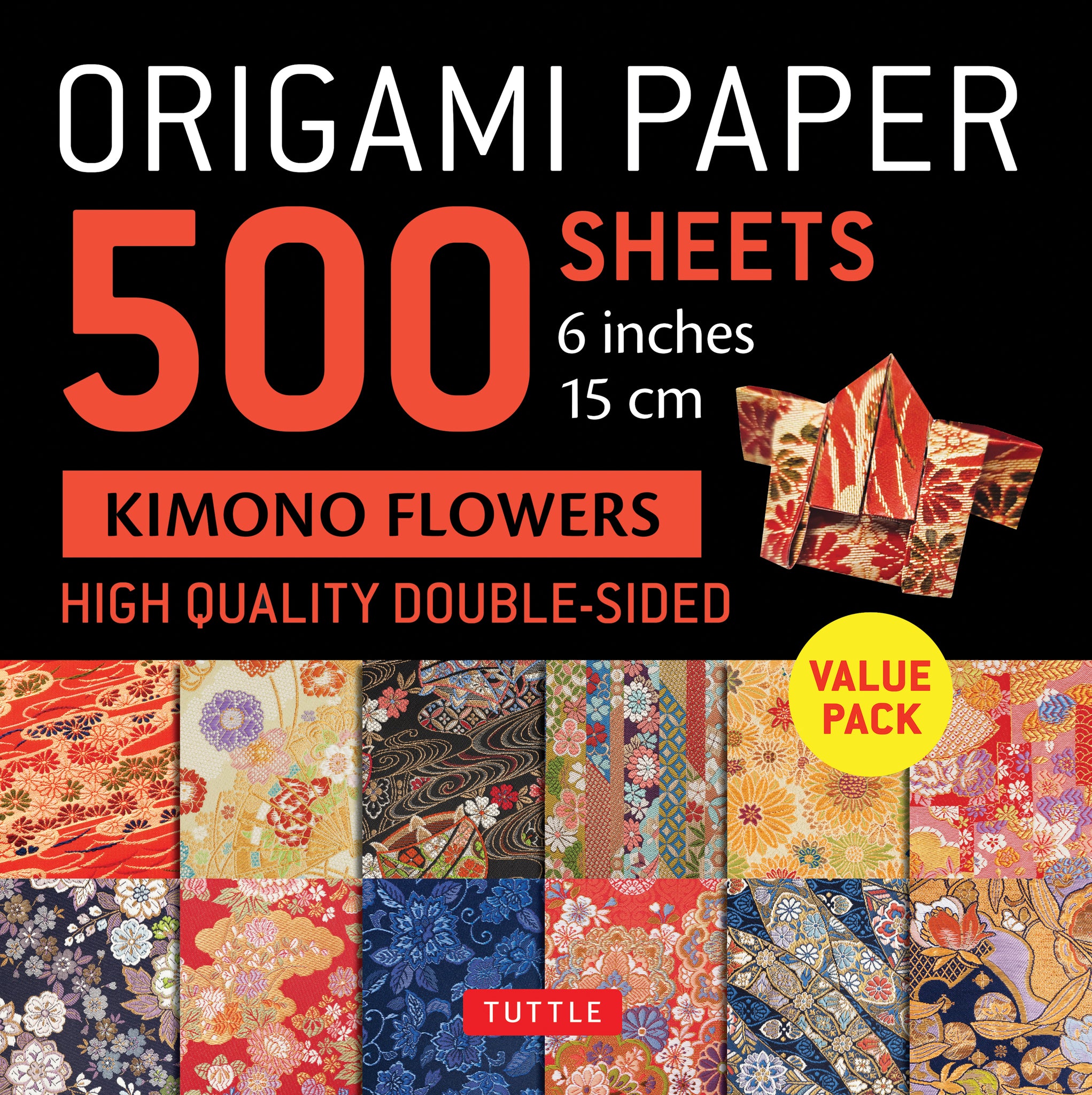 Cover image for Origami Paper 500 sheets Kimono Flowers 6" (15 cm) ISBN 9780804857017