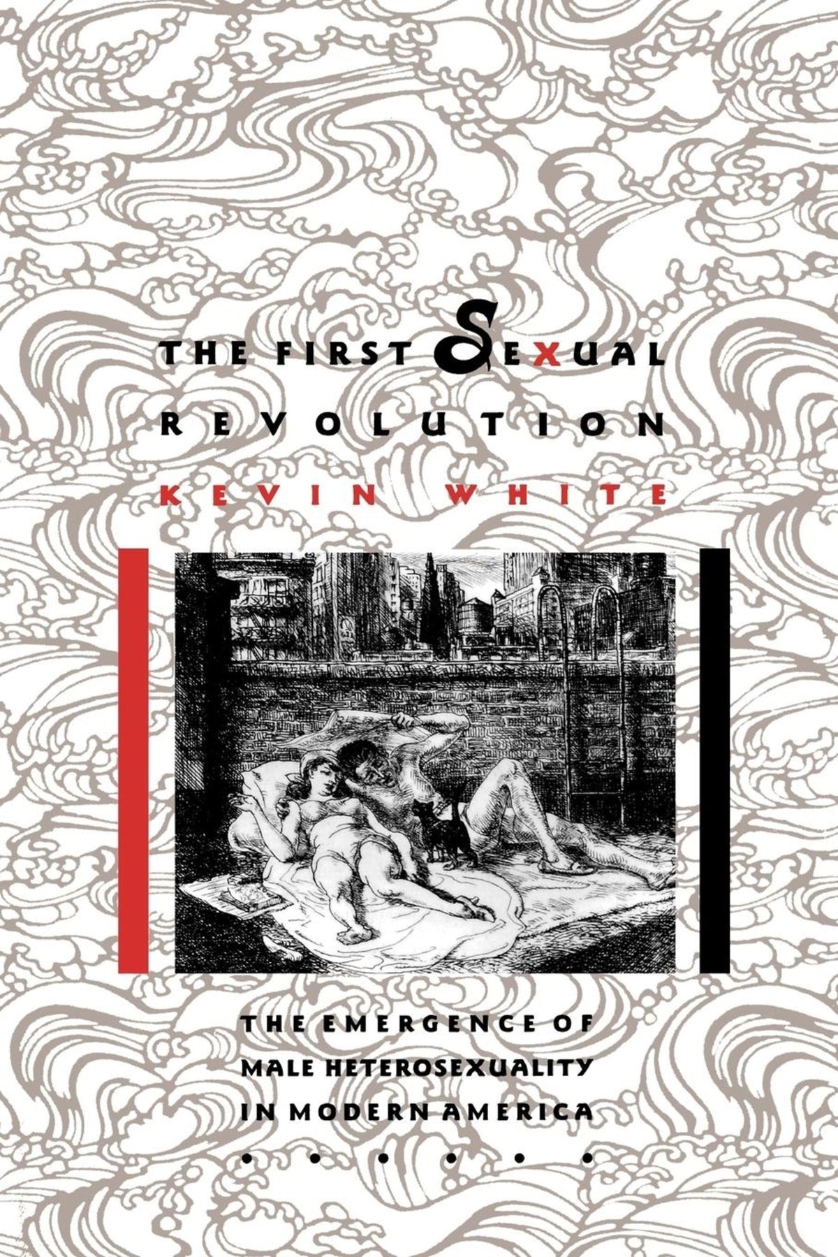 Cover image for The First Sexual Revolution ISBN 9780814795323