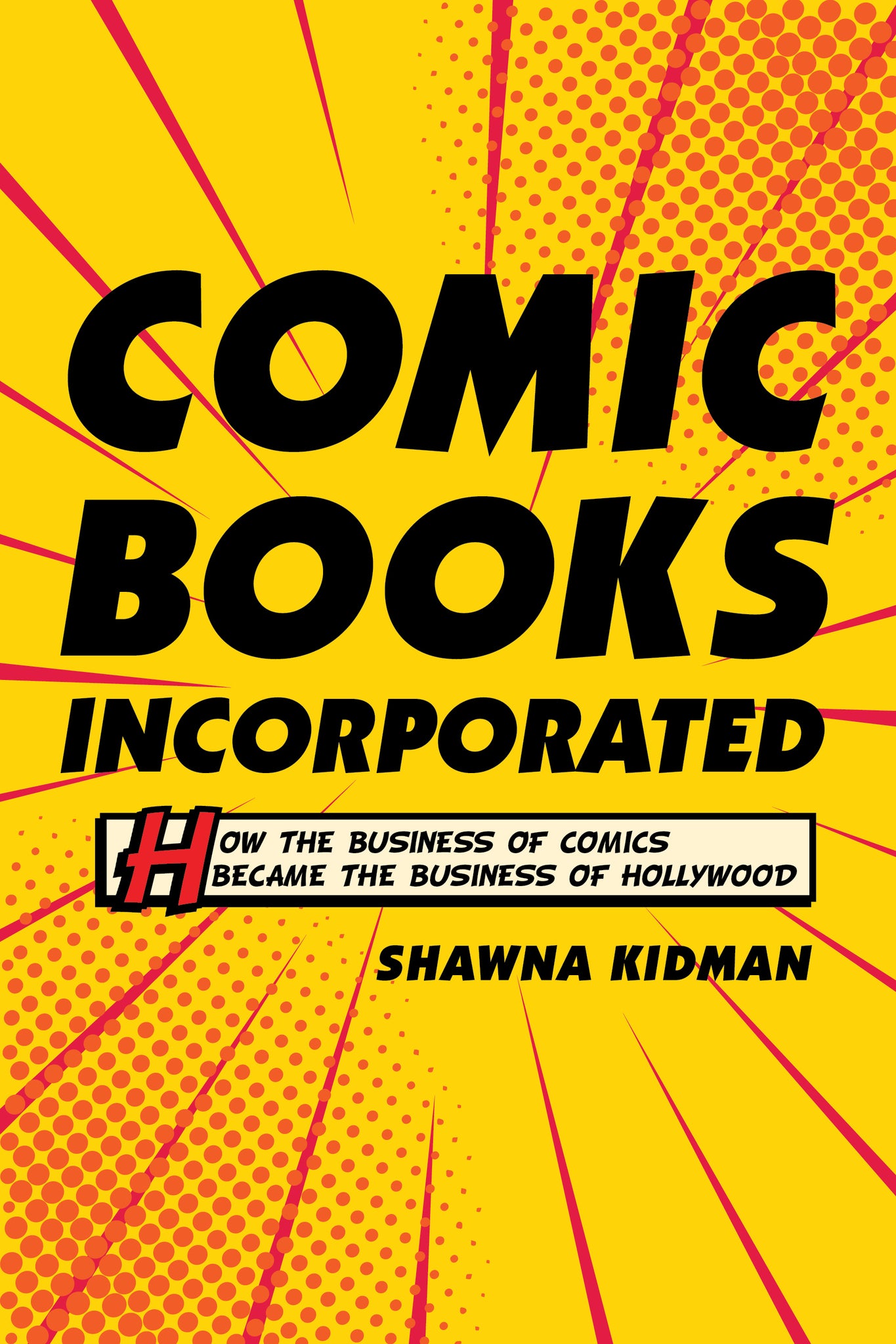 Cover image for Comic Books Incorporated ISBN 9780520969865