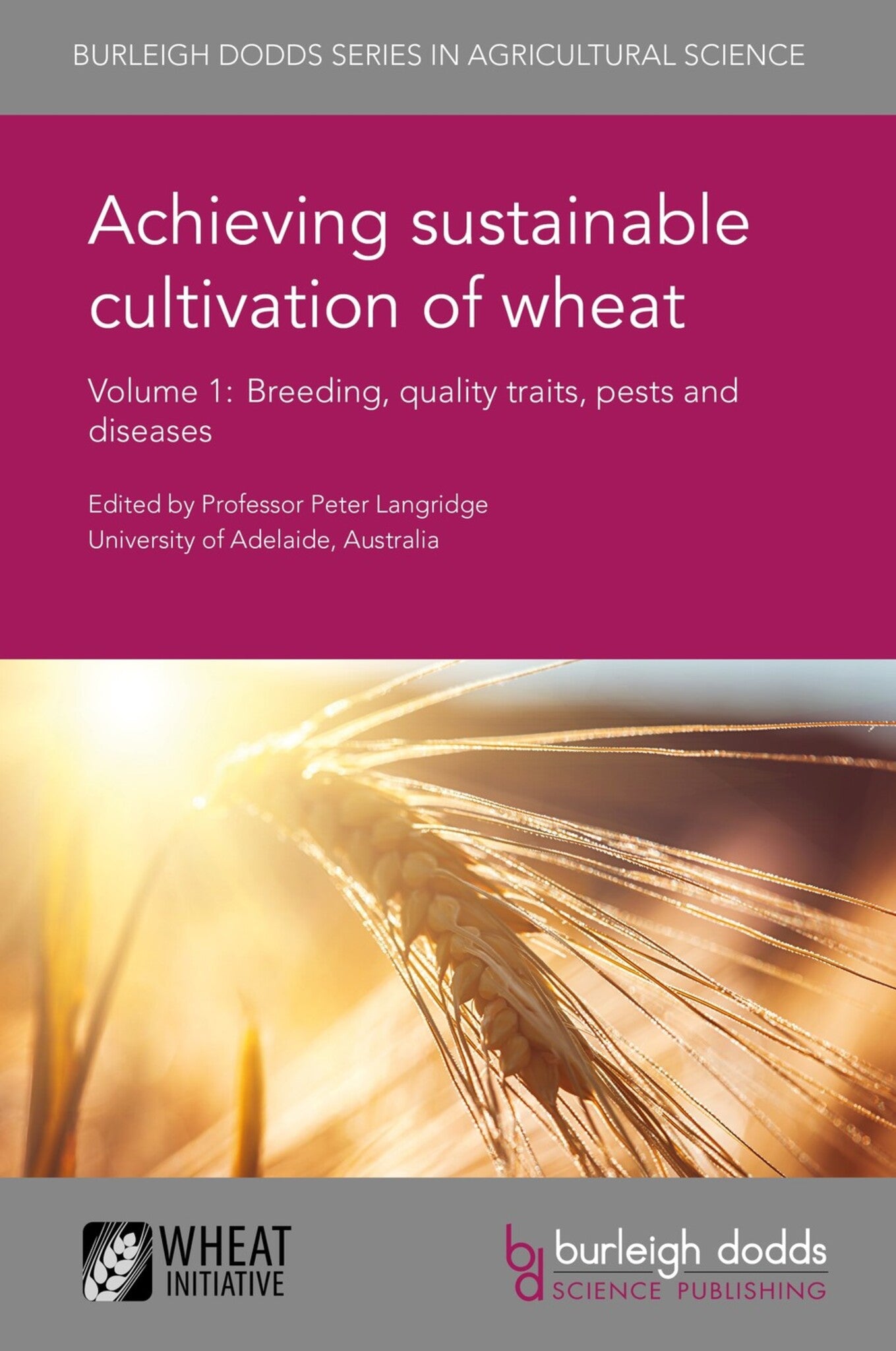 Cover image for Achieving sustainable cultivation of wheat Volume 1 ISBN 9781786760166