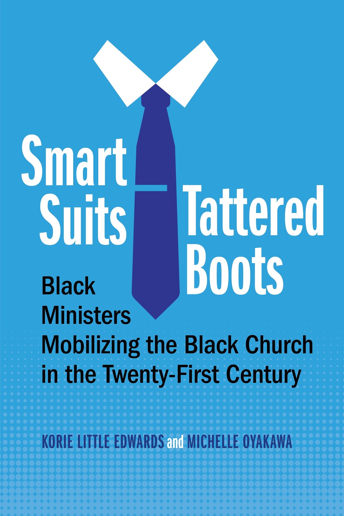 Cover image for Smart Suits, Tattered Boots ISBN 9781479812530
