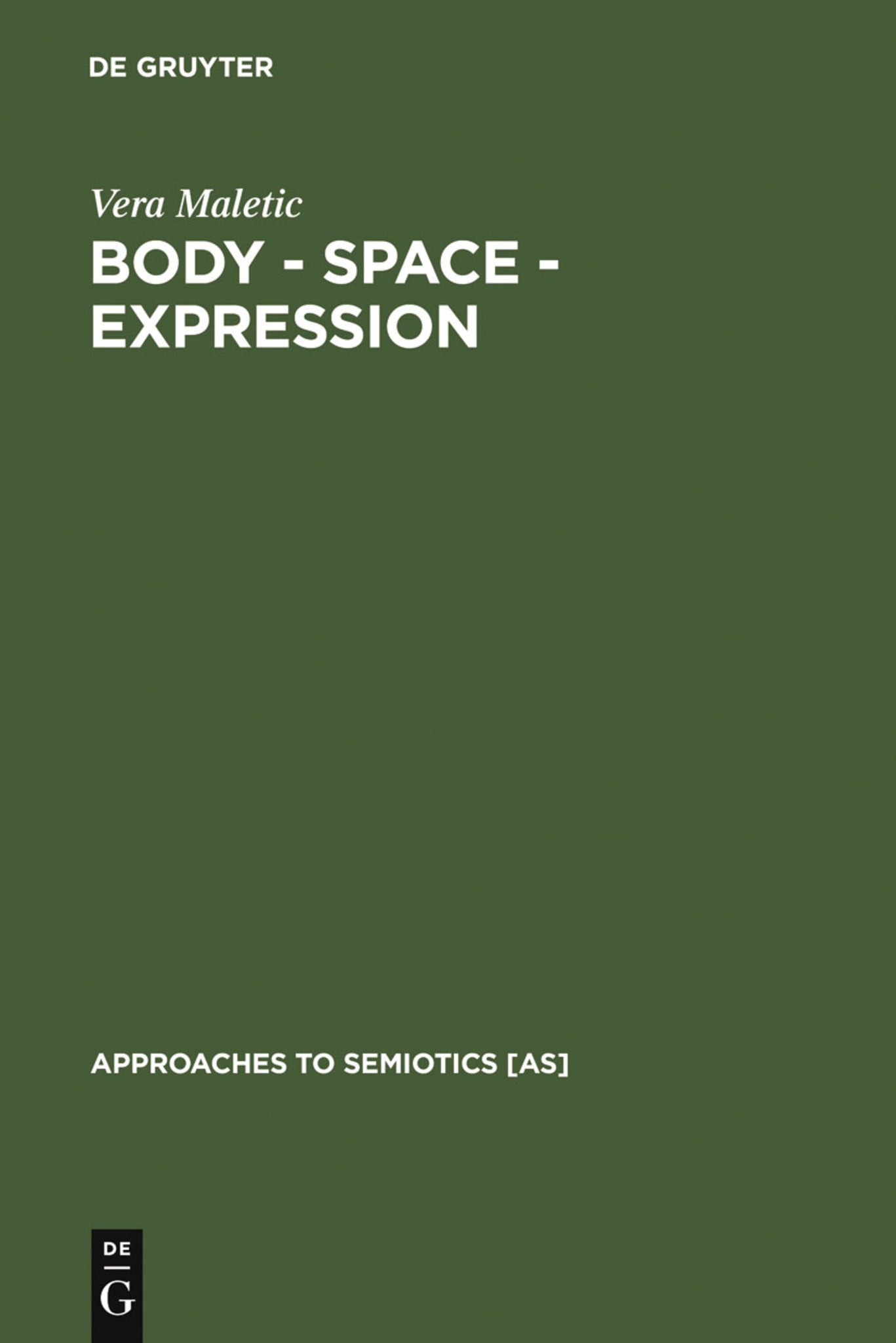 Cover image for Body - Space - Expression ISBN 9783110107807