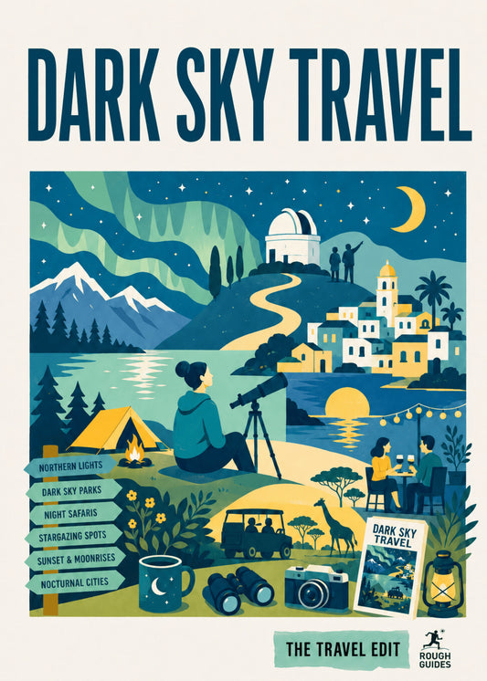 Rough Guides Travel Edit: Dark Sky Travel