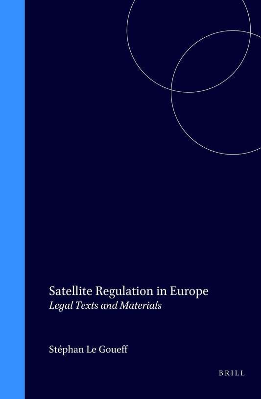 Satellite Regulation in Europe