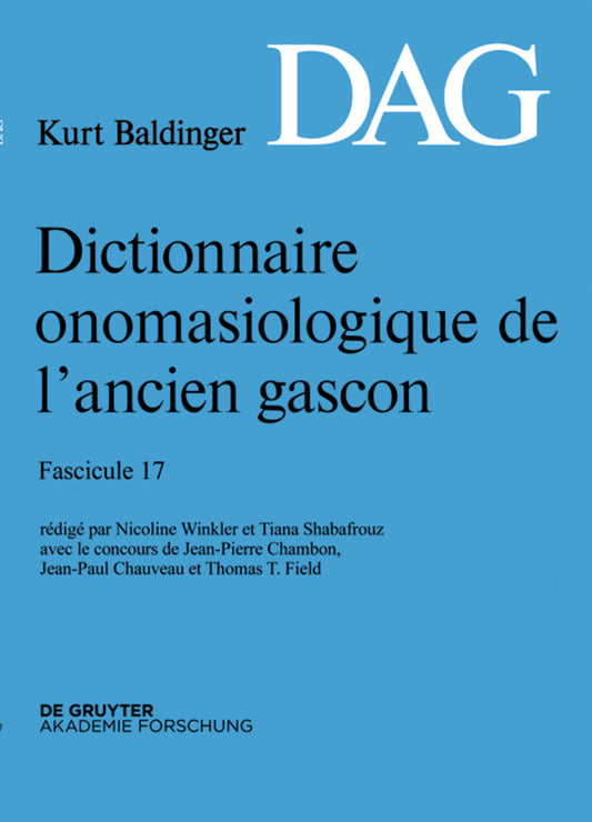 Dictionnaire onomasiologique de l’ancien gascon (DAG). Fascicule 17