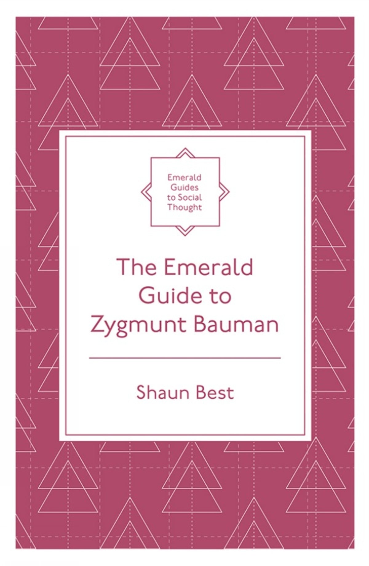 Cover image for The Emerald Guide to Zygmunt Bauman ISBN 9781839097416