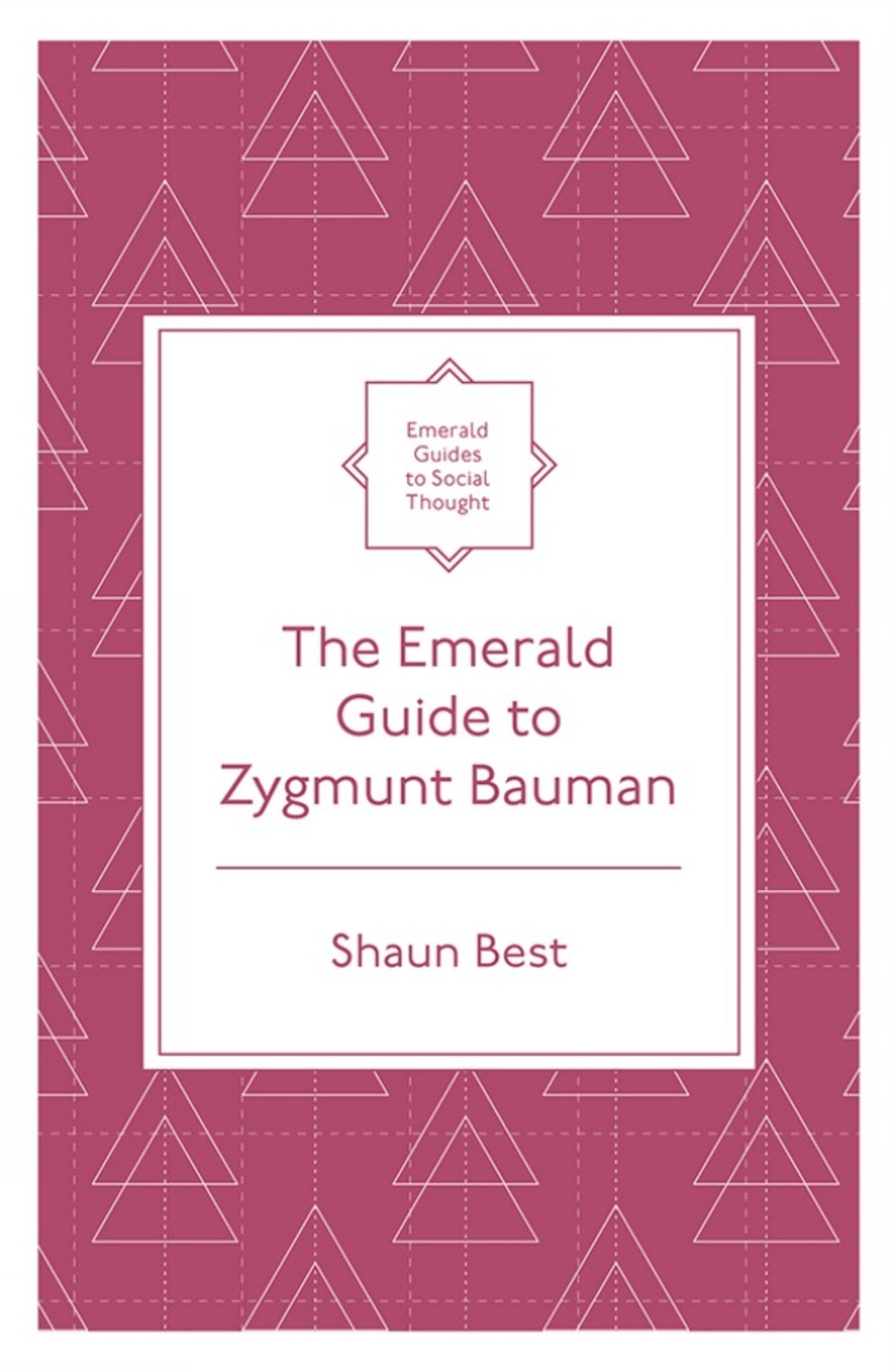 Cover image for The Emerald Guide to Zygmunt Bauman ISBN 9781839097416