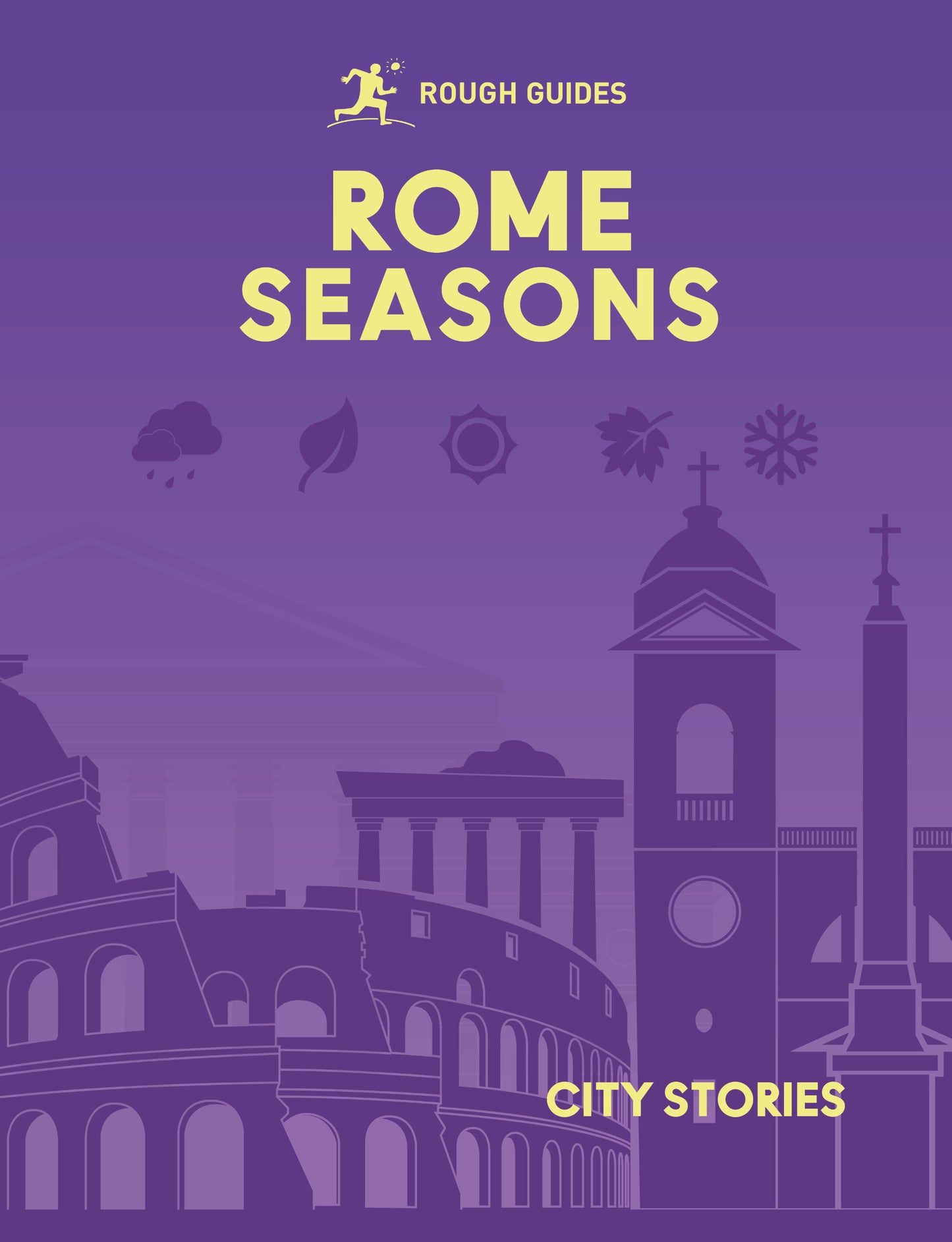 Cover image for Rough Guides City Stories: Rome Seasons ISBN 9781835295083