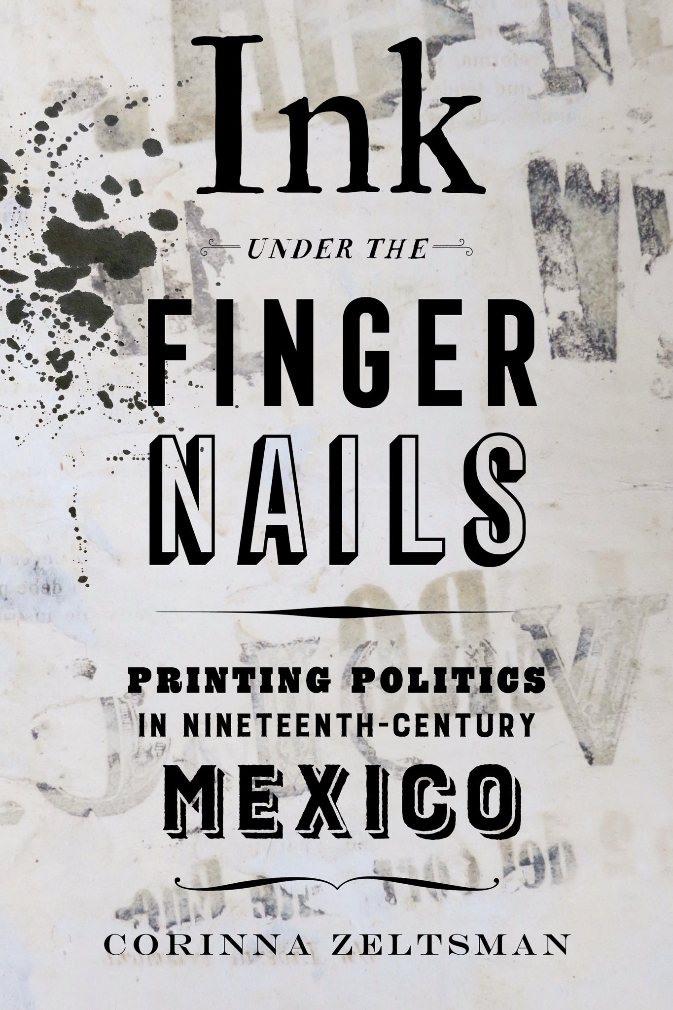 Cover image for Ink under the Fingernails ISBN 9780520975477