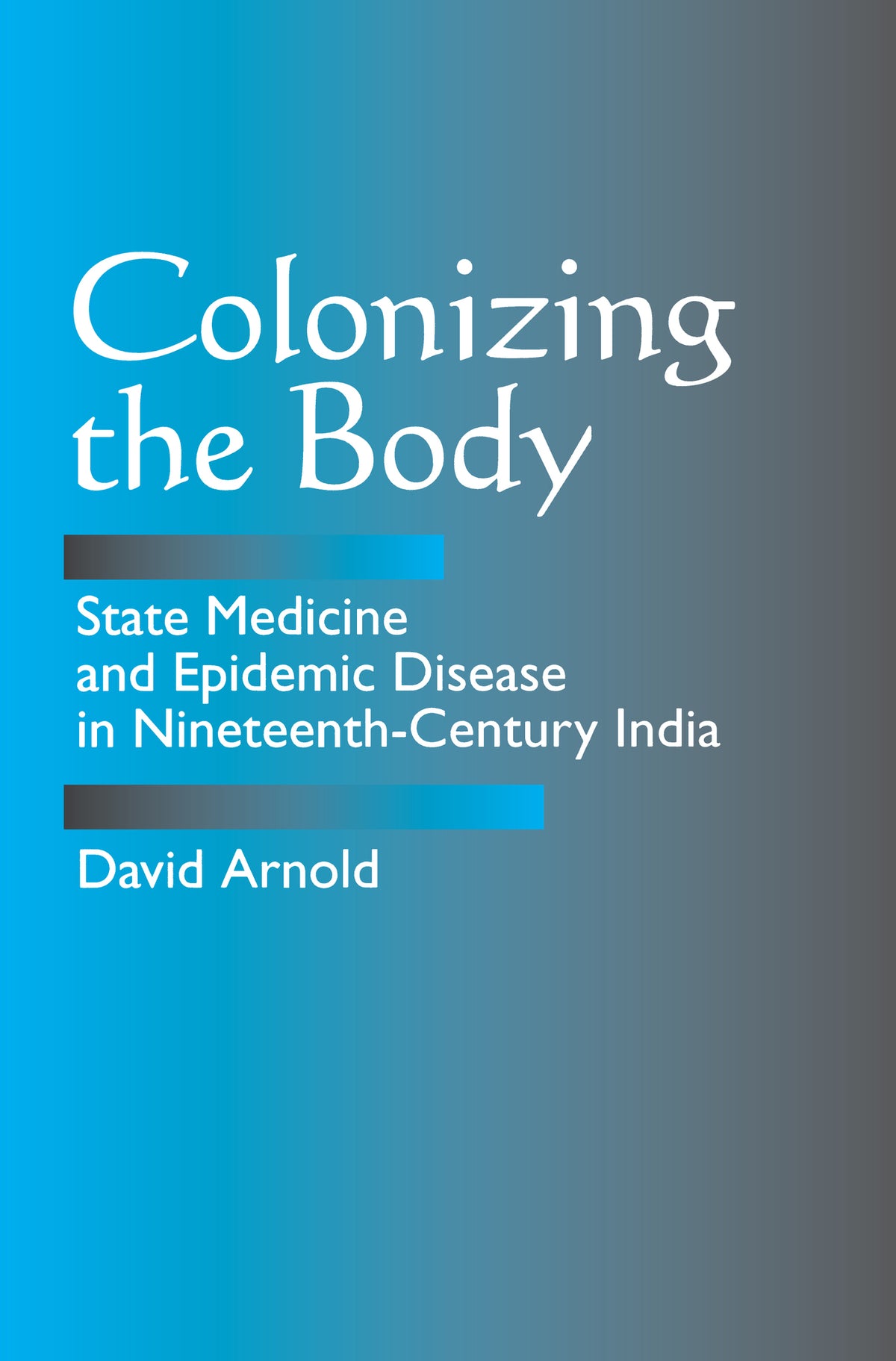 Colonizing the Body