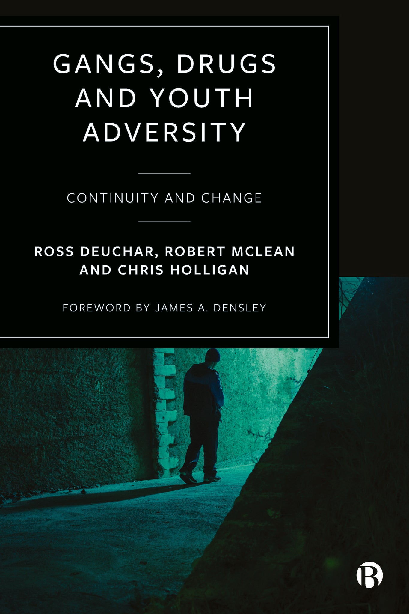 Gangs, Drugs and Youth Adversity