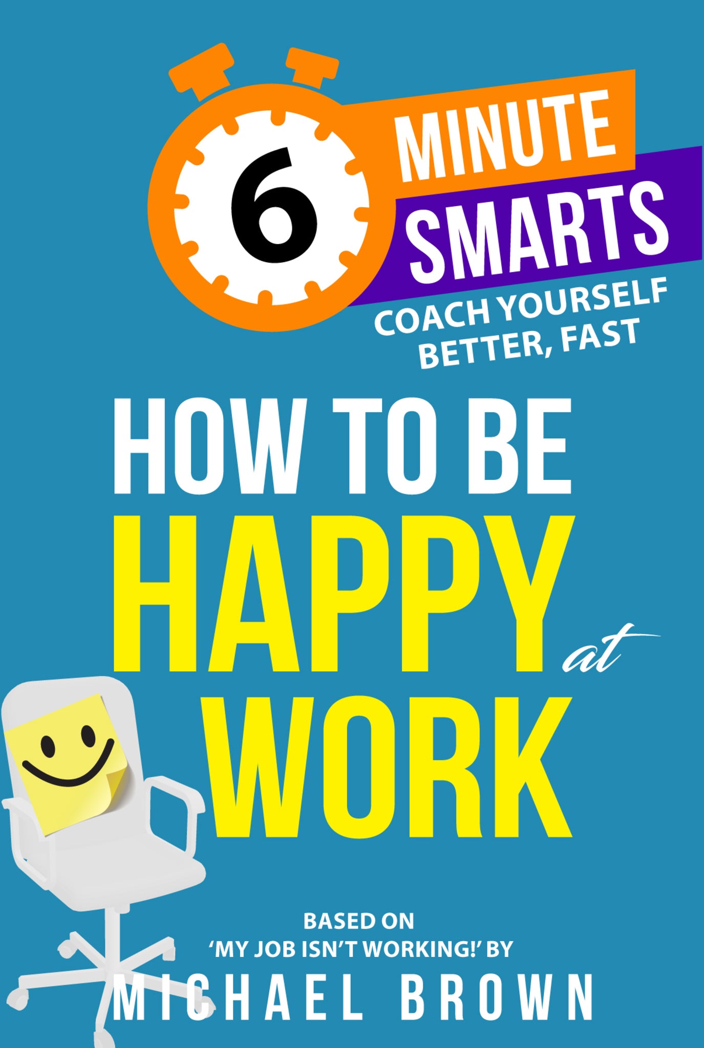 Cover image for How to be Happy at Work ISBN 9781788606677